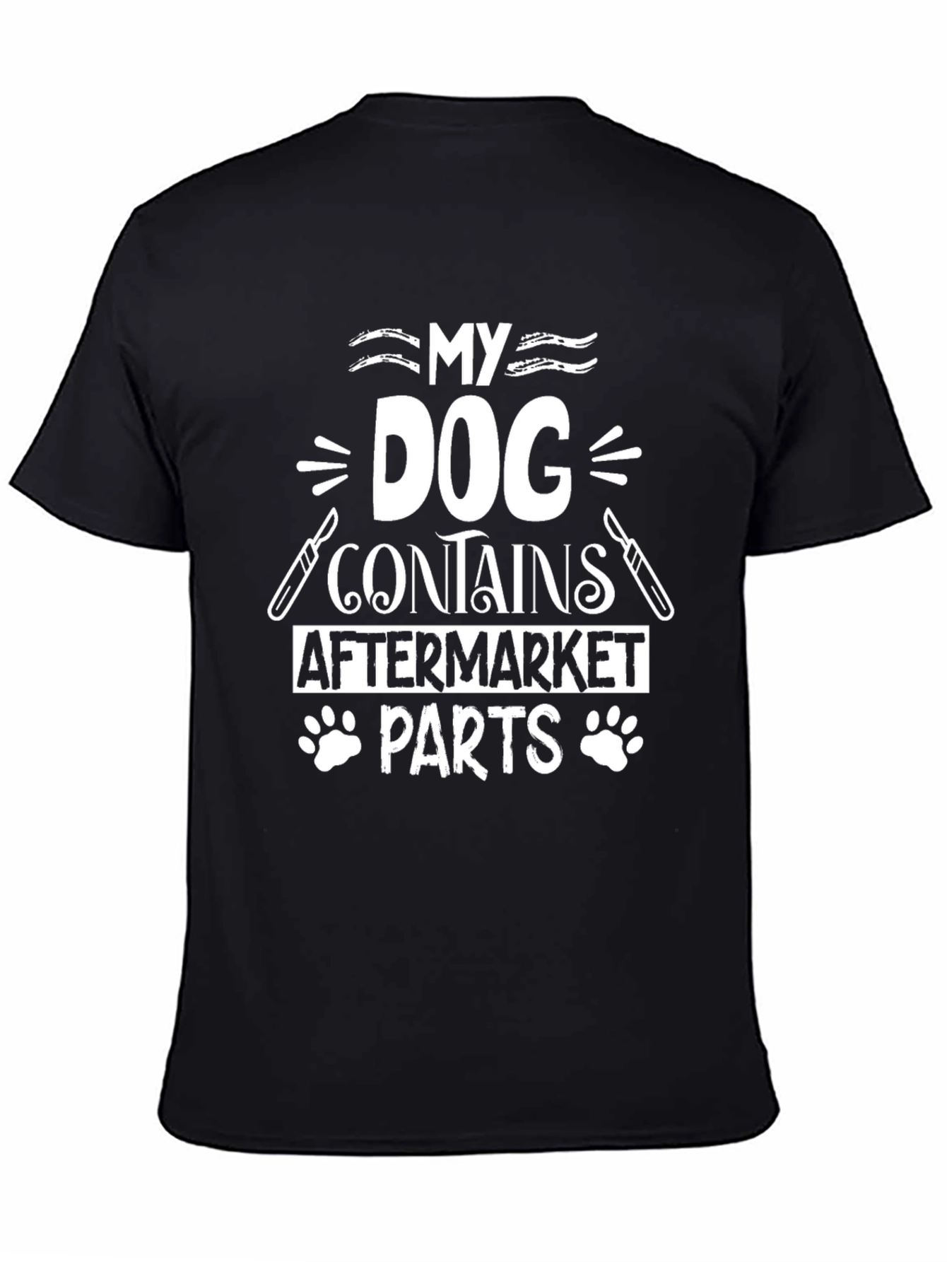 My Dog Contains Aftermarket Parts T-Shirt - Black