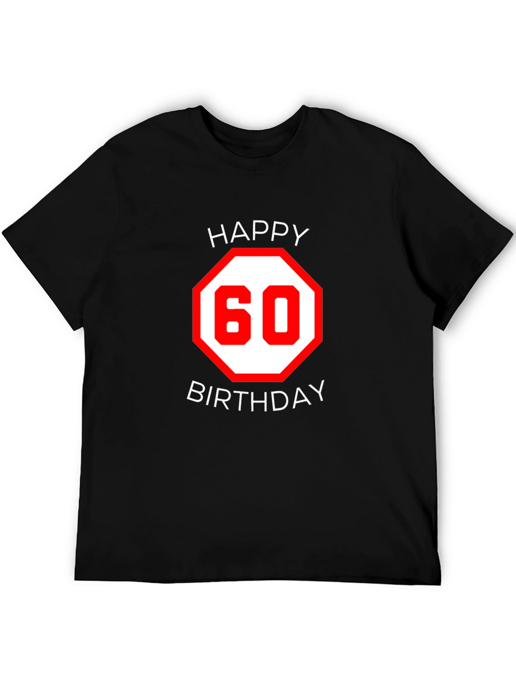 Happy 60th Birthday Black T-Shirt