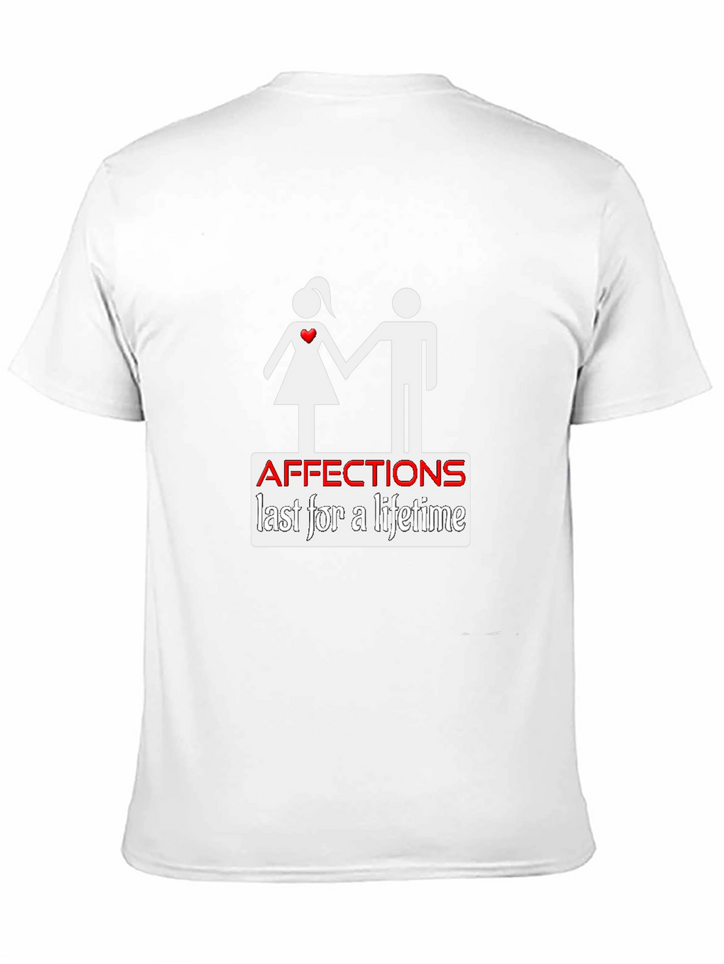 Affection Lasts a Lifetime Black T-Shirt