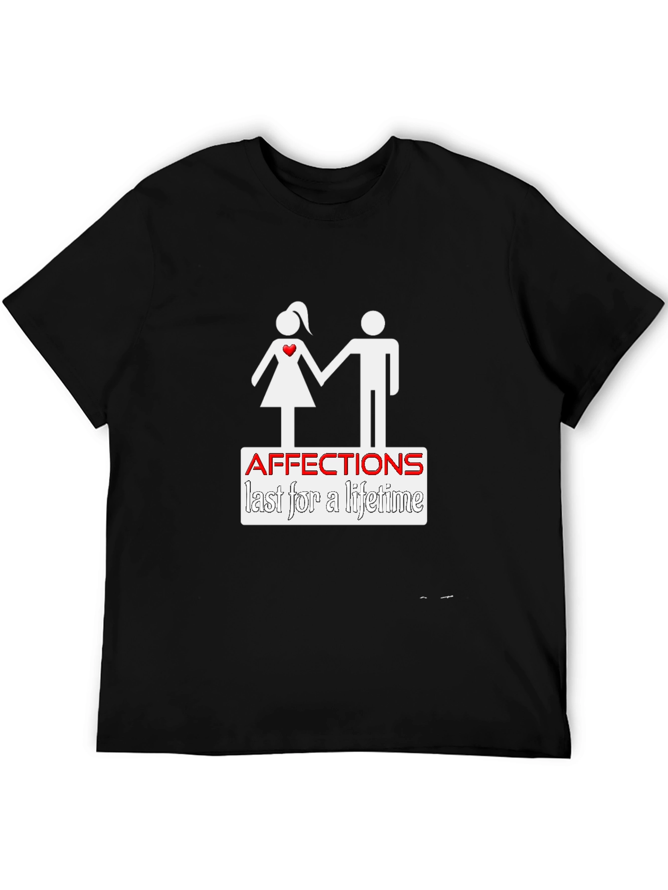Affection Lasts a Lifetime Black T-Shirt