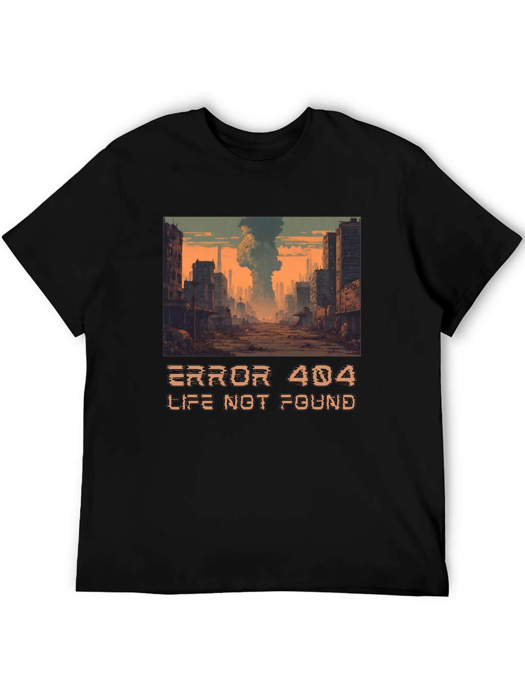 Error 404 Life Not Found T-Shirt