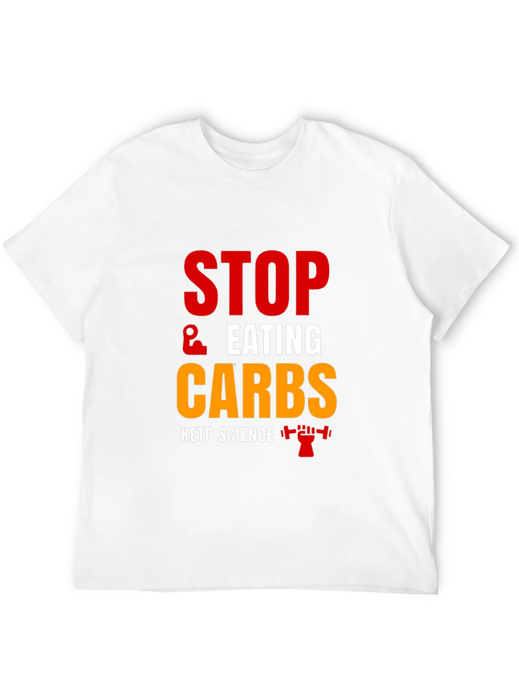 Keto Science Stop Eating Carbs Black T-Shirt