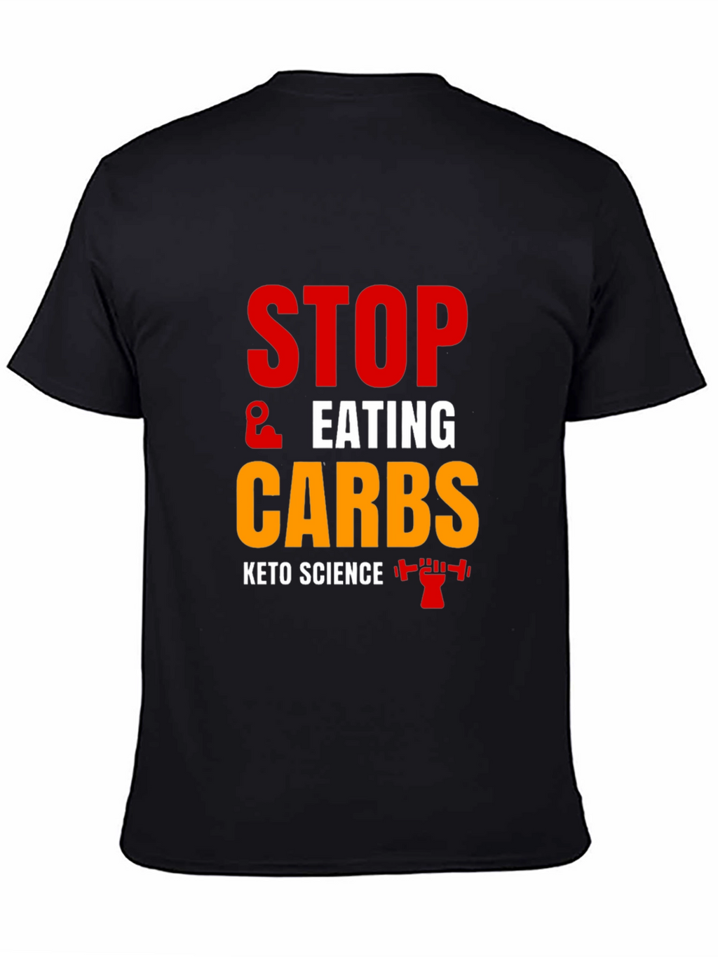 Keto Science Stop Eating Carbs Black T-Shirt