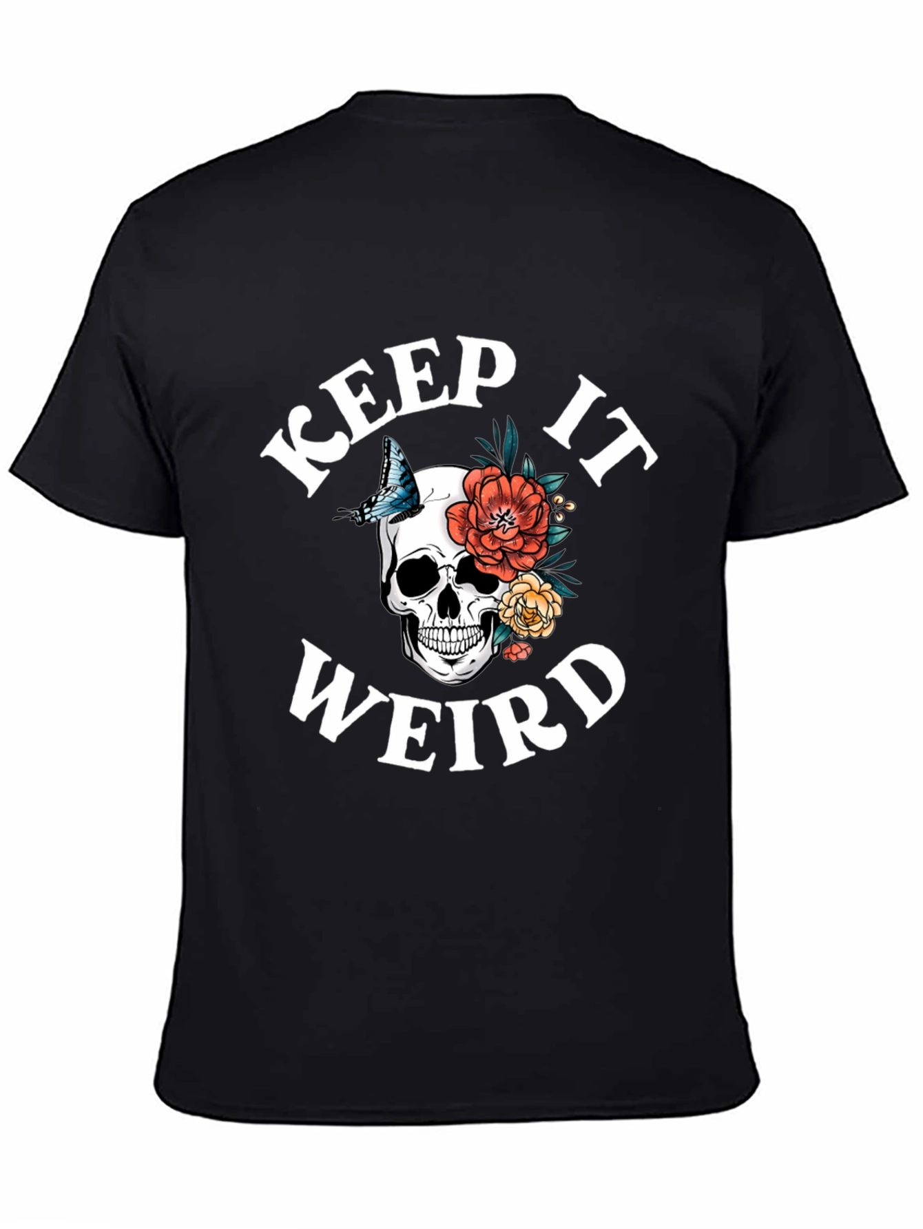 Keep It Weird Skull Graphic T-Shirt