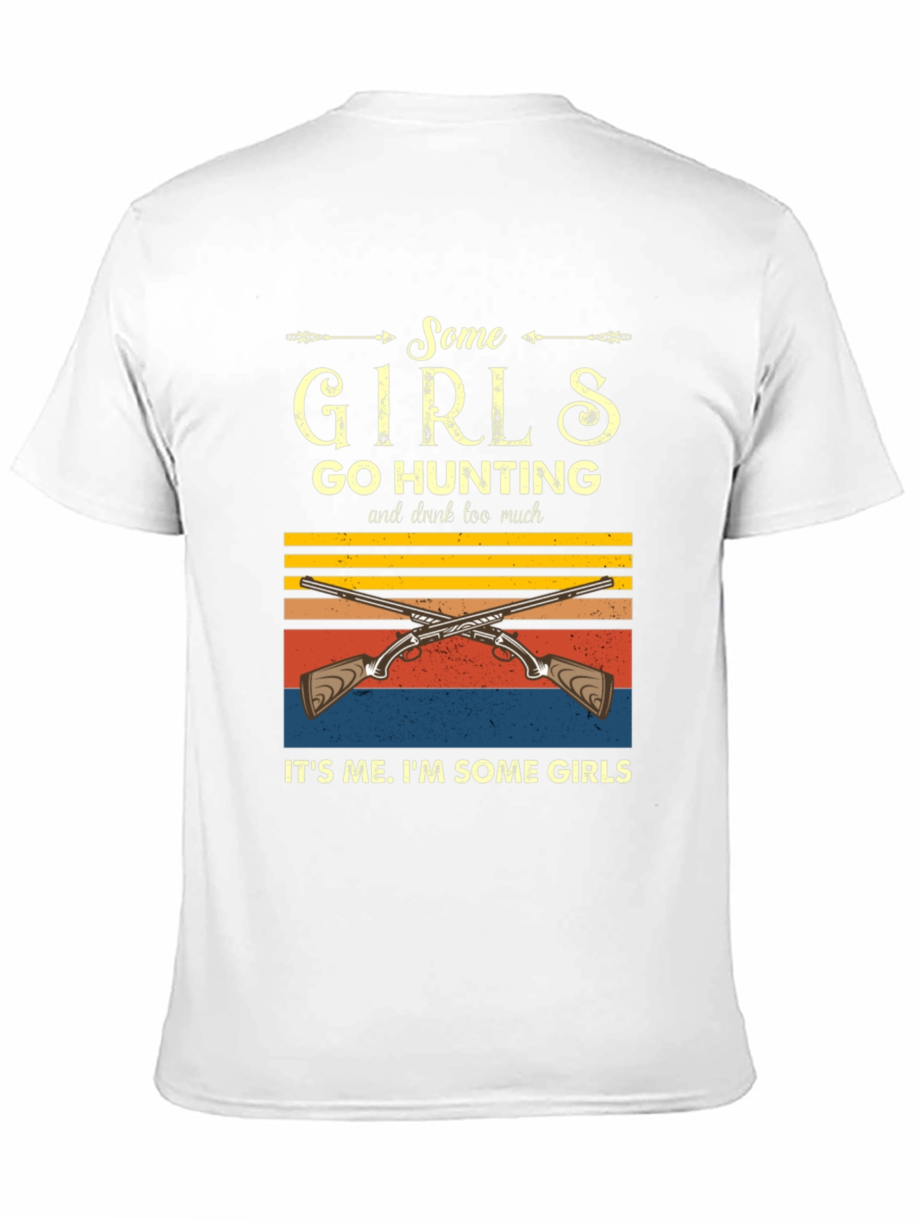 Some Girls Go Hunting Graphic Tee