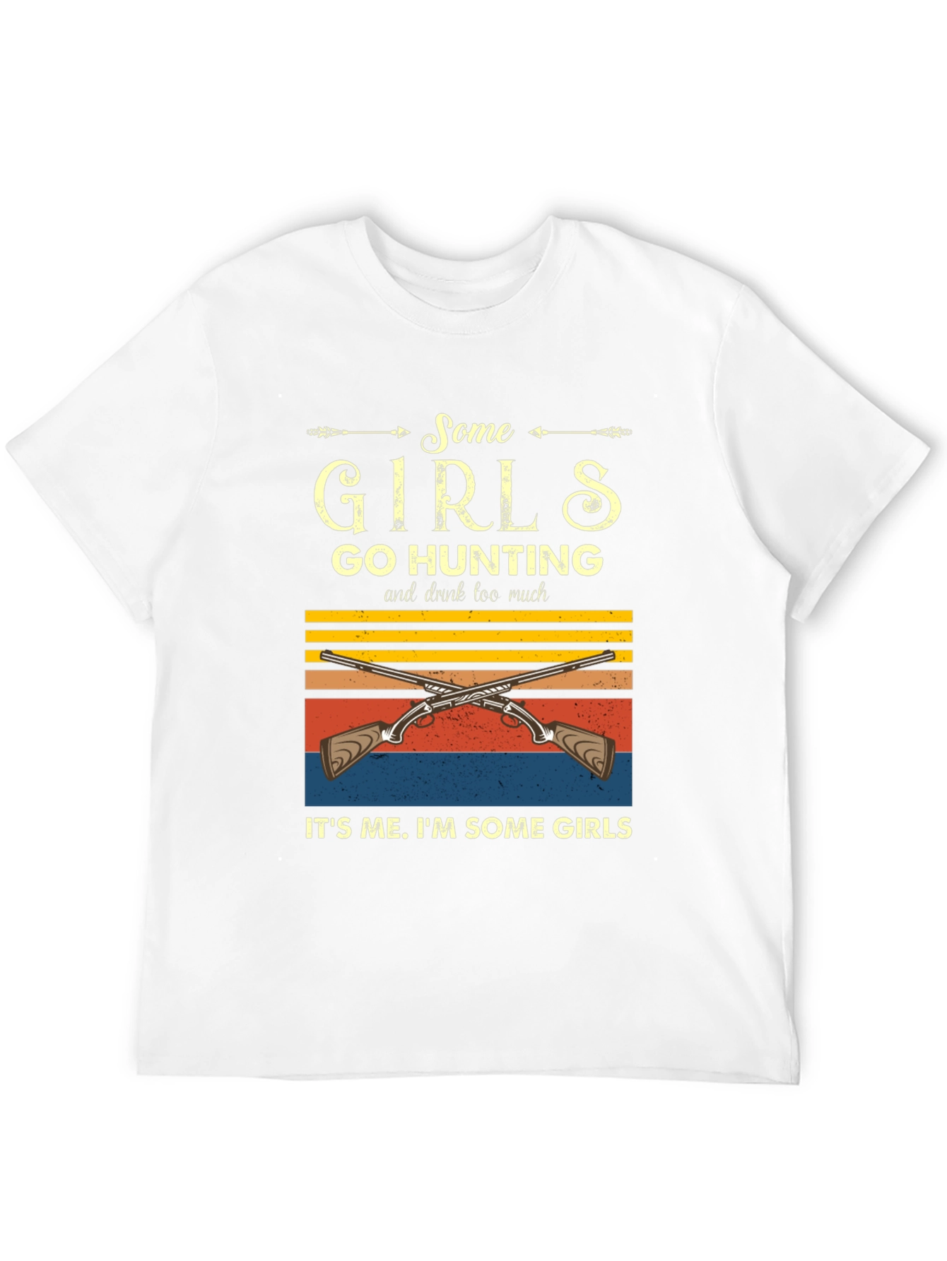 Some Girls Go Hunting Graphic Tee