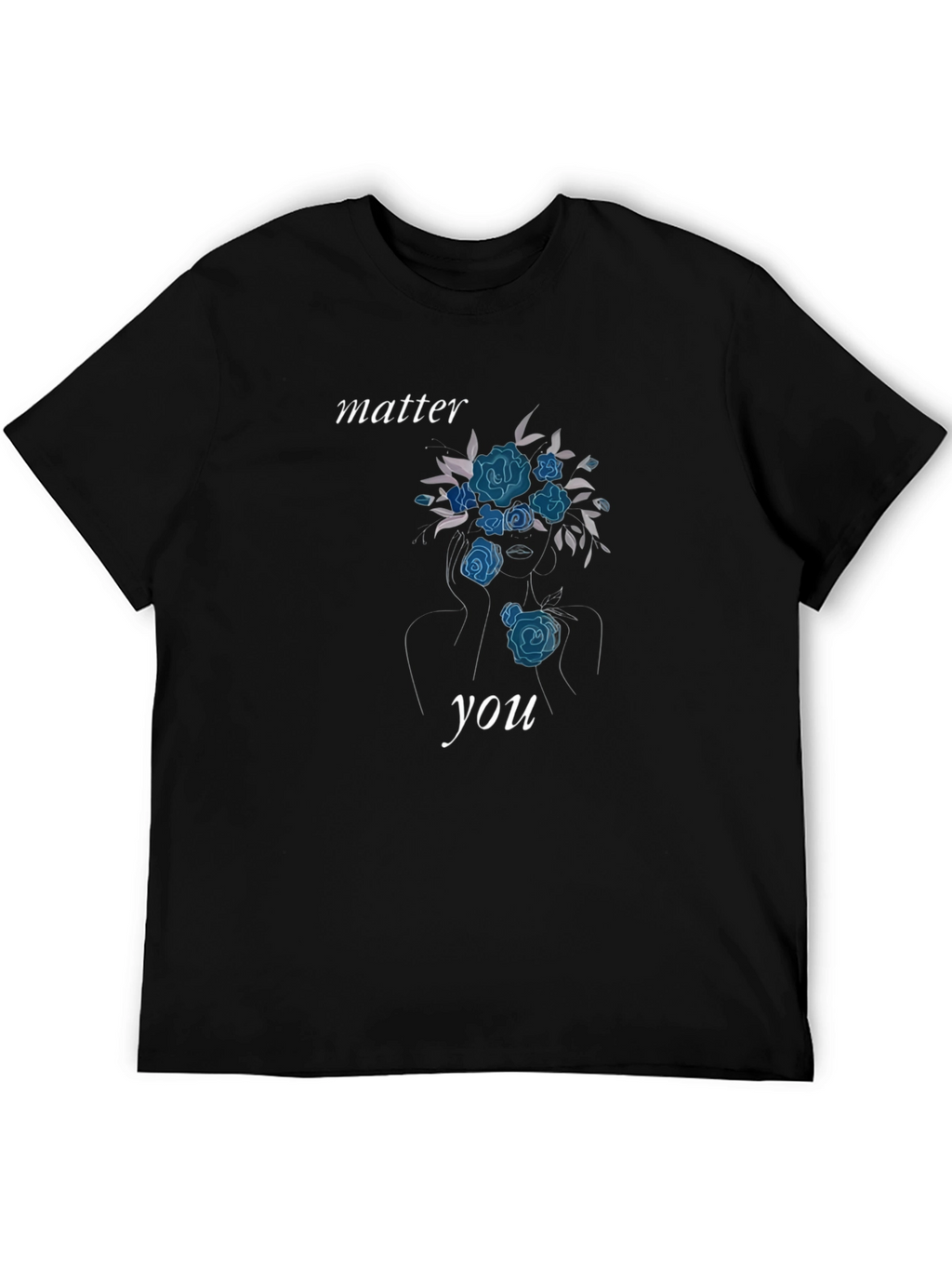 Floral Woman Graphic Tee - Matter You