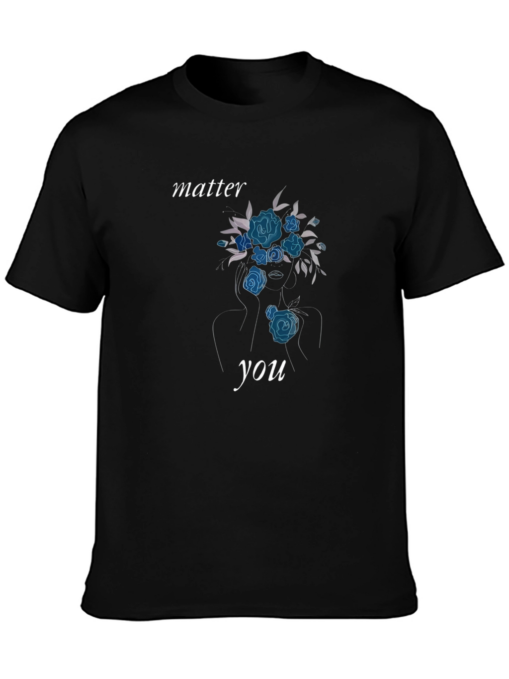 Floral Woman Graphic Tee - Matter You