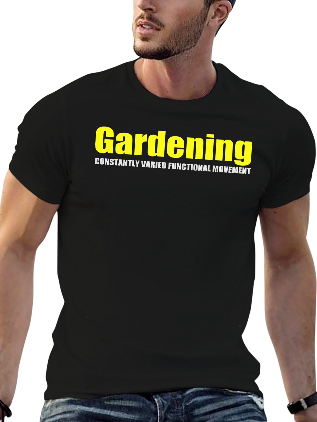 Gardening Constantly Varied Functional Movement T-Shirt