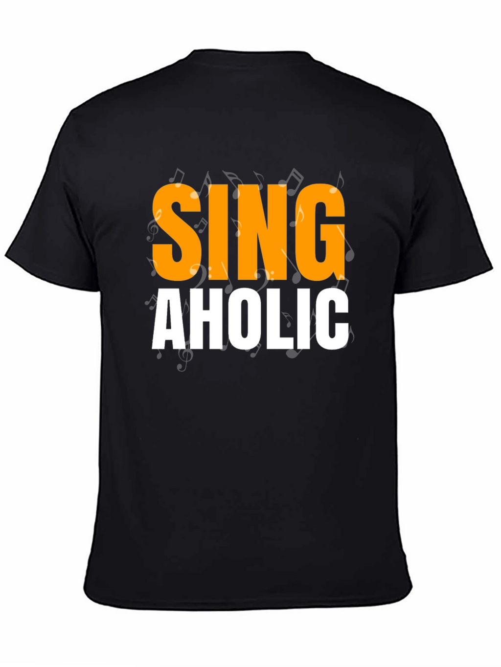 Singaholic Black T-Shirt - Music Lover Gift