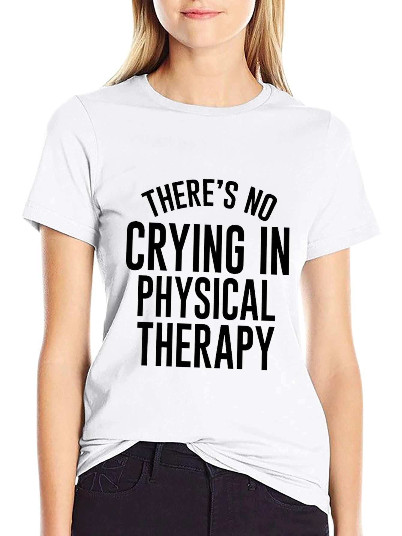 Funny Physical Therapy T-Shirt - No Crying in Therapy