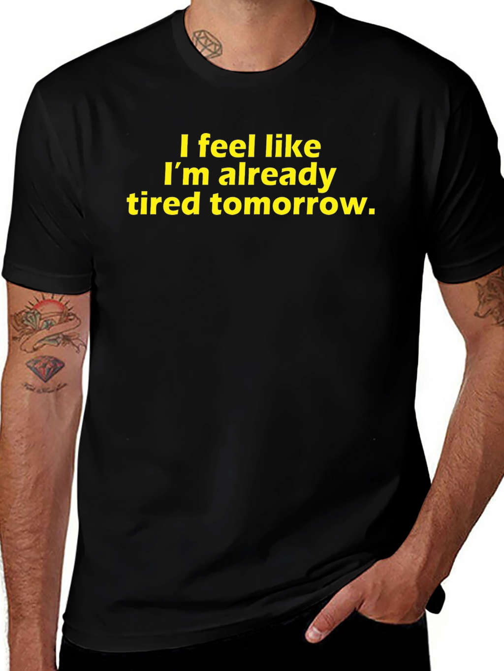 Funny Tired Tomorrow Graphic T-Shirt
