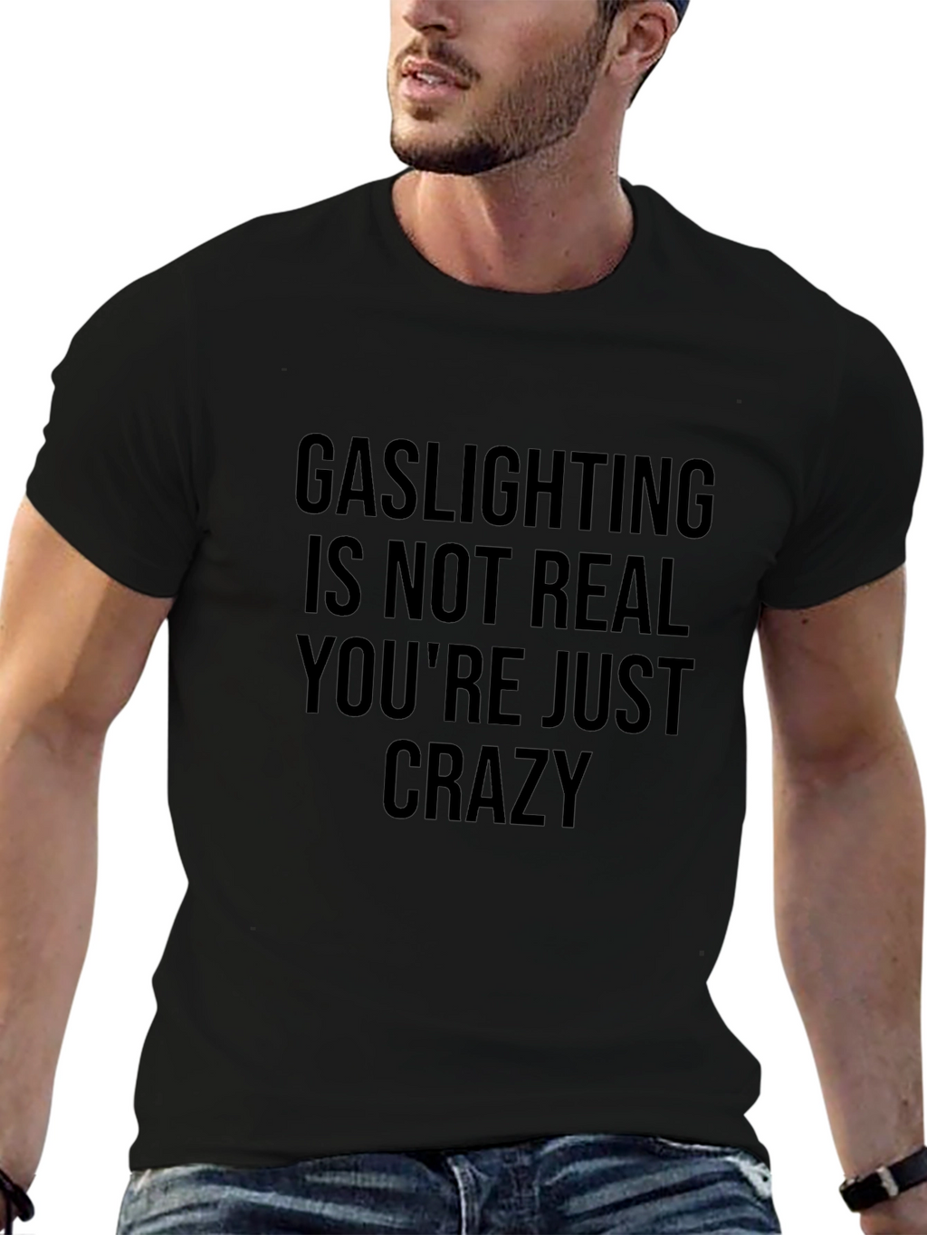 Gaslighting Graphic Tee - Sarcastic Humor Shirt