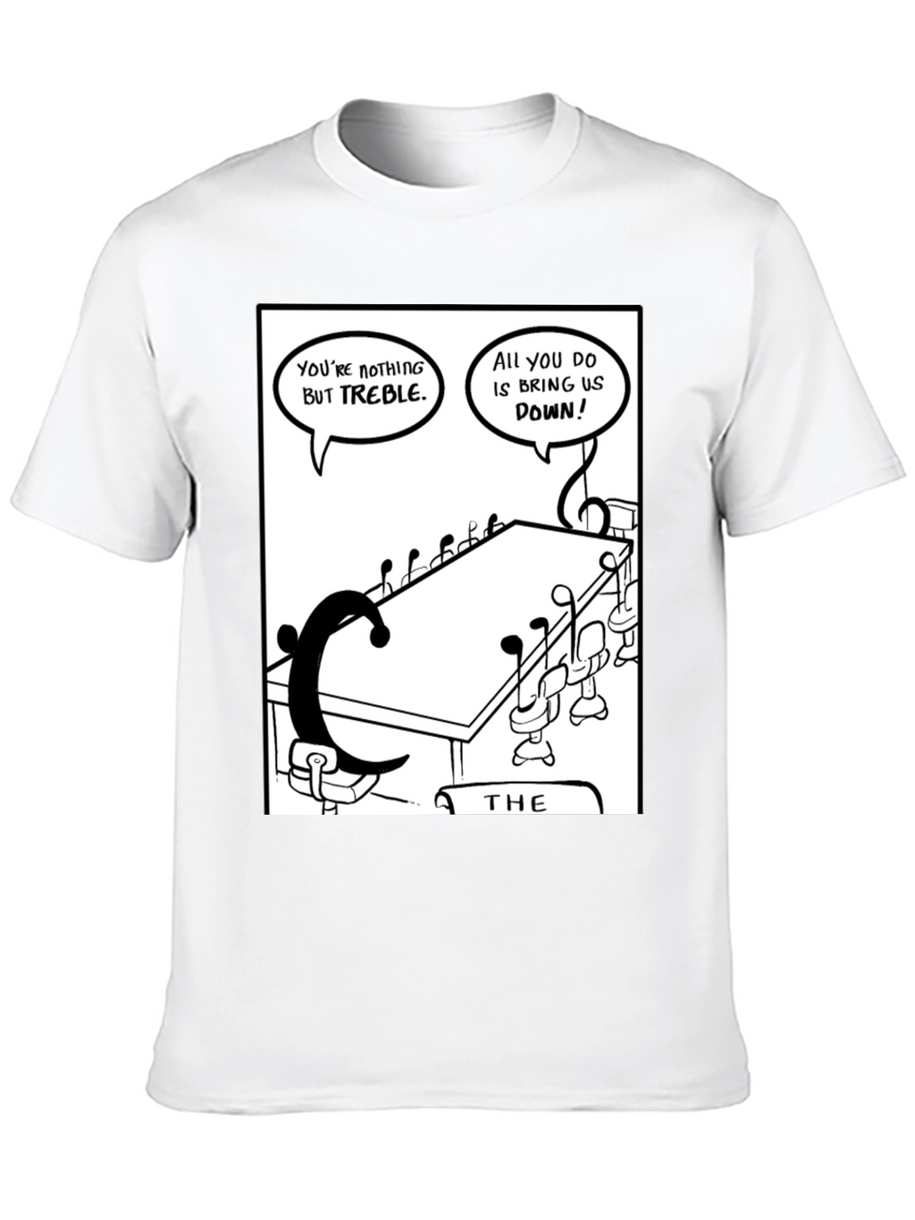 Funny Music Pun T-Shirt - Treble Clef Joke Tee