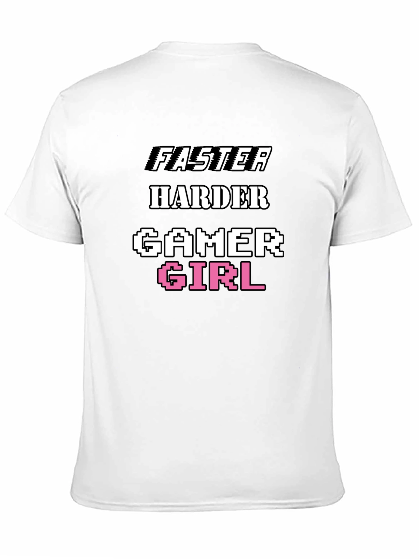 Faster Harder Gamer Girl Tee - Black Cotton T-Shirt