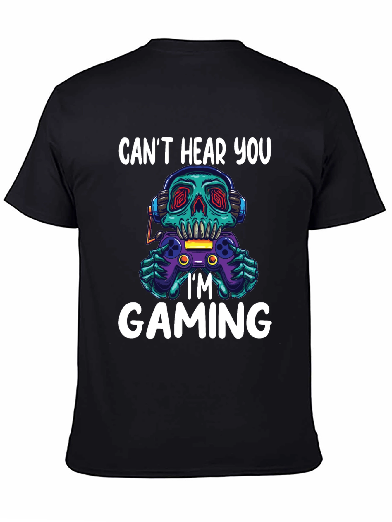 Gamer Skull Graphic Tee - Cant Hear You Im Gaming!