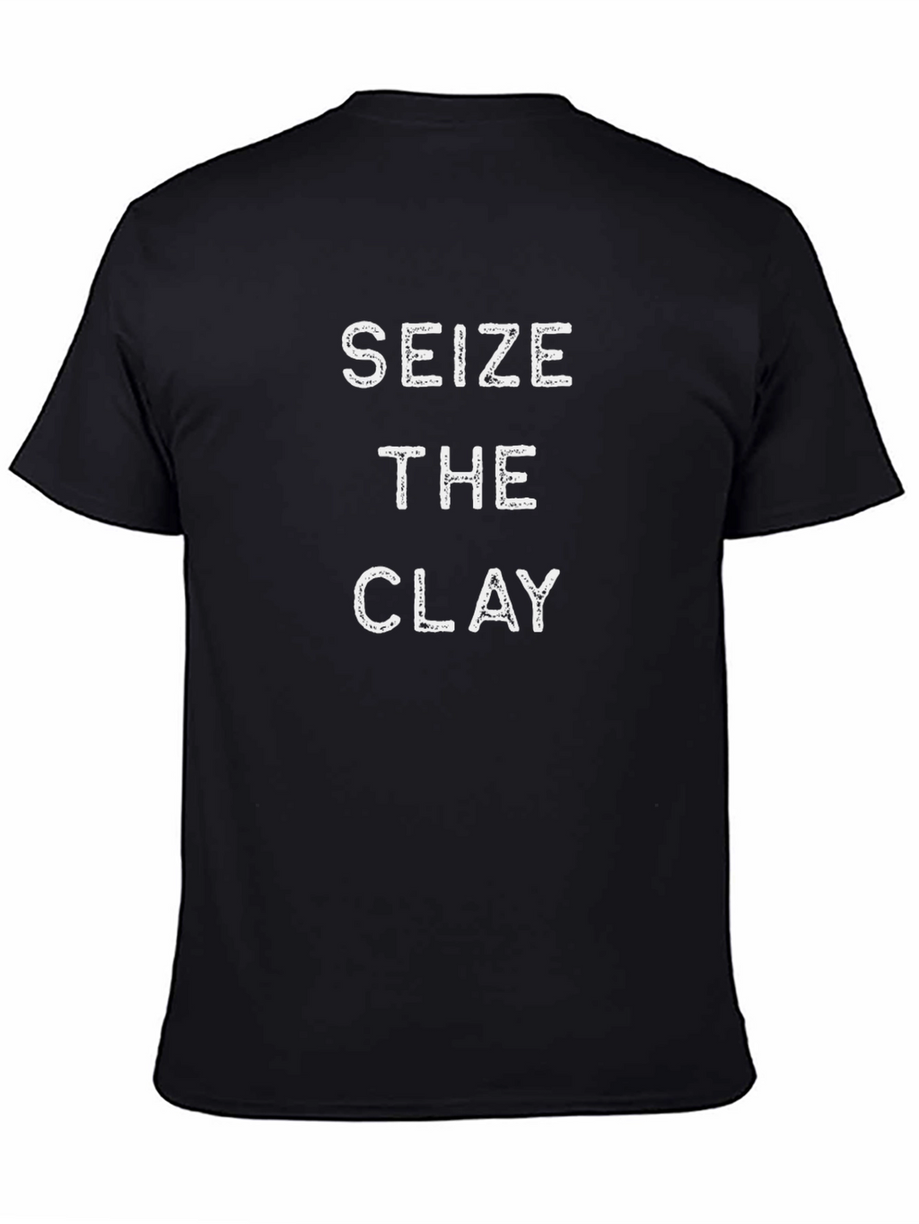 Seize The Clay Graphic T-Shirt