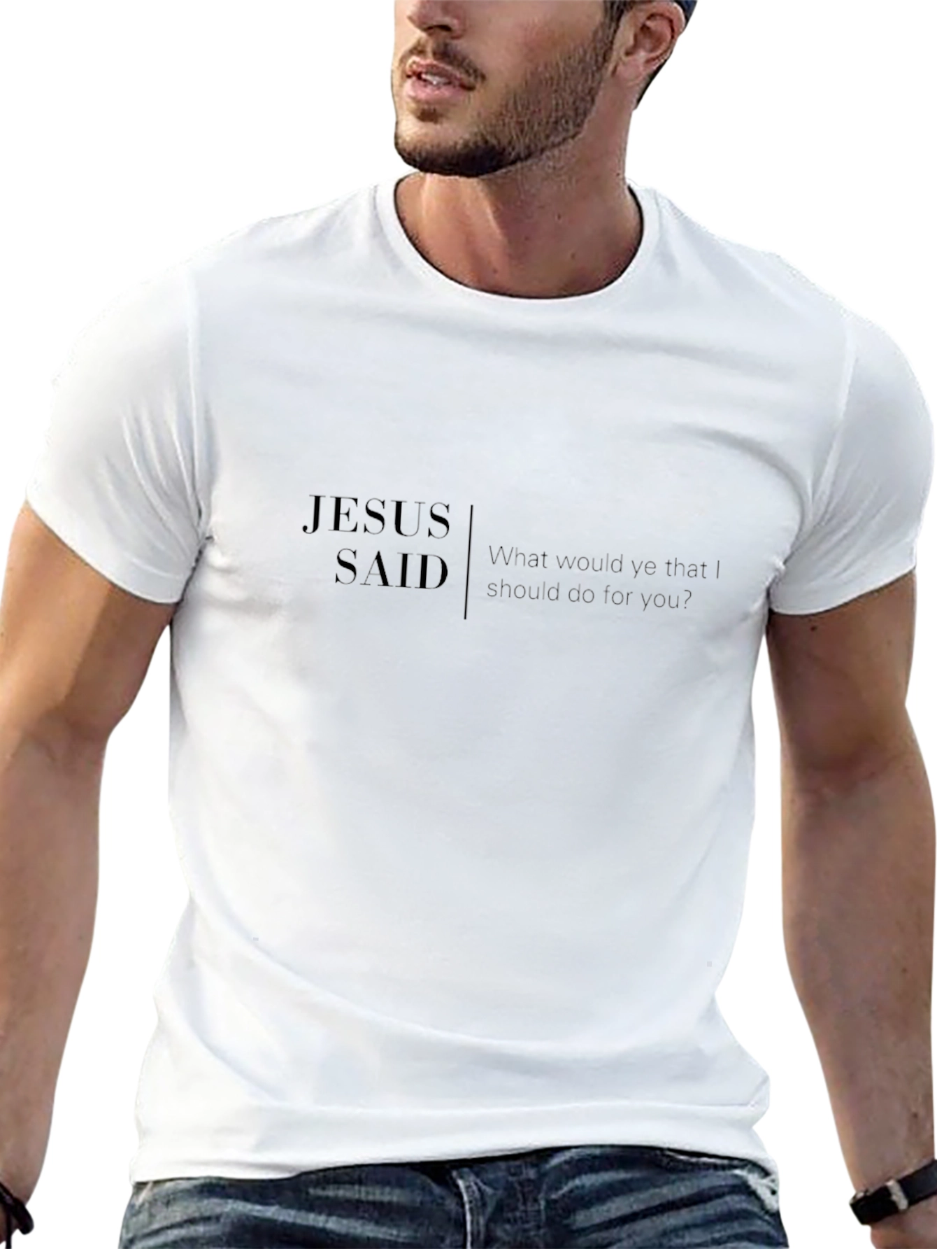 Jesus Said Graphic Tee - Christian Apparel