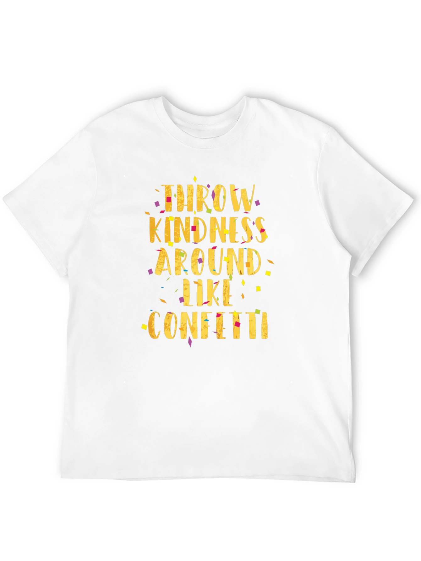 Throw Kindness Like Confetti Black T-Shirt