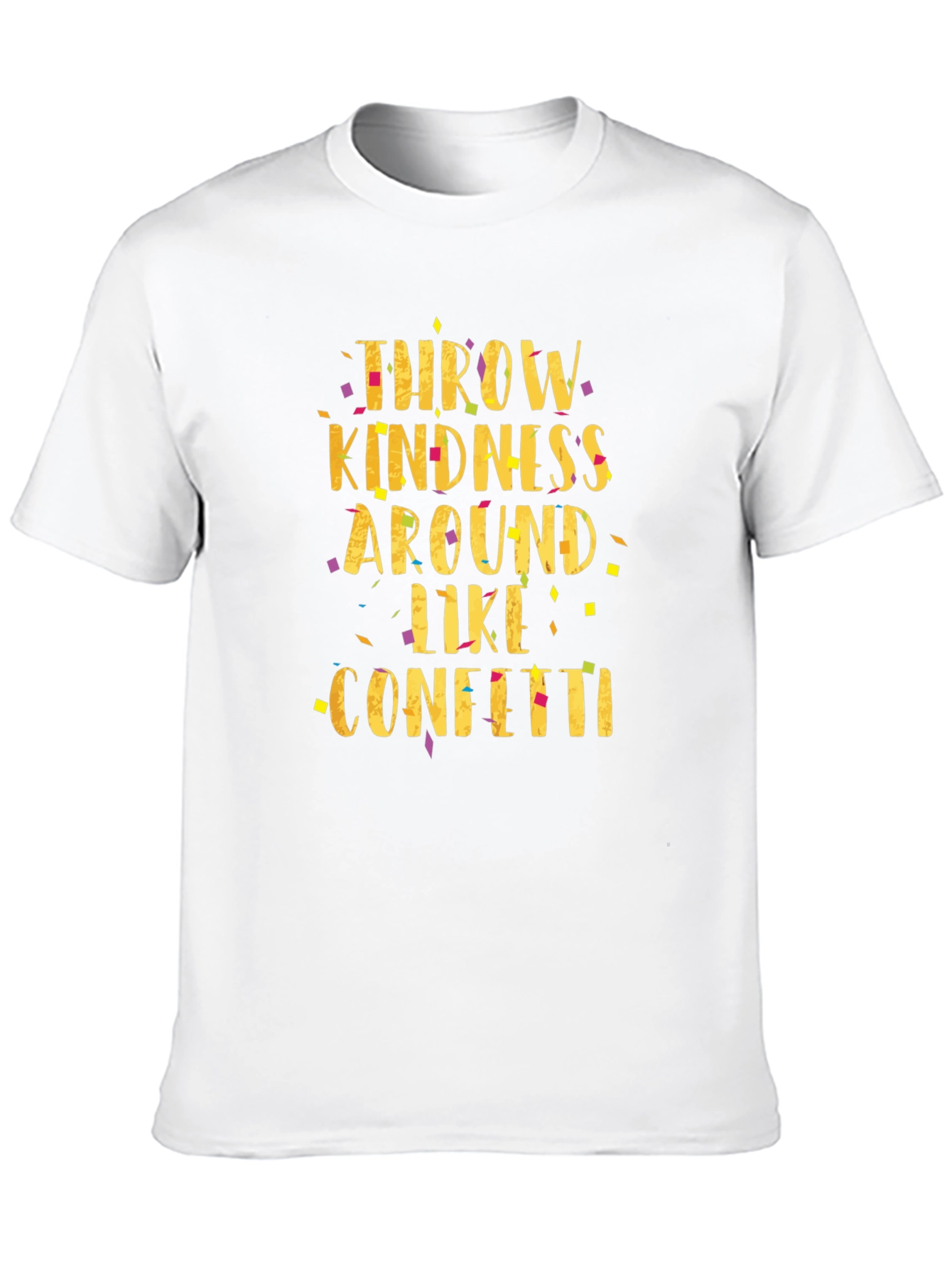 Throw Kindness Like Confetti Black T-Shirt