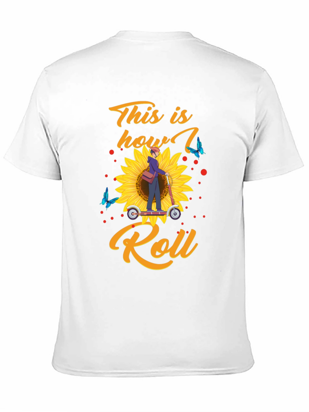 This is How I Roll T-Shirt: Sunflower Scooter Design