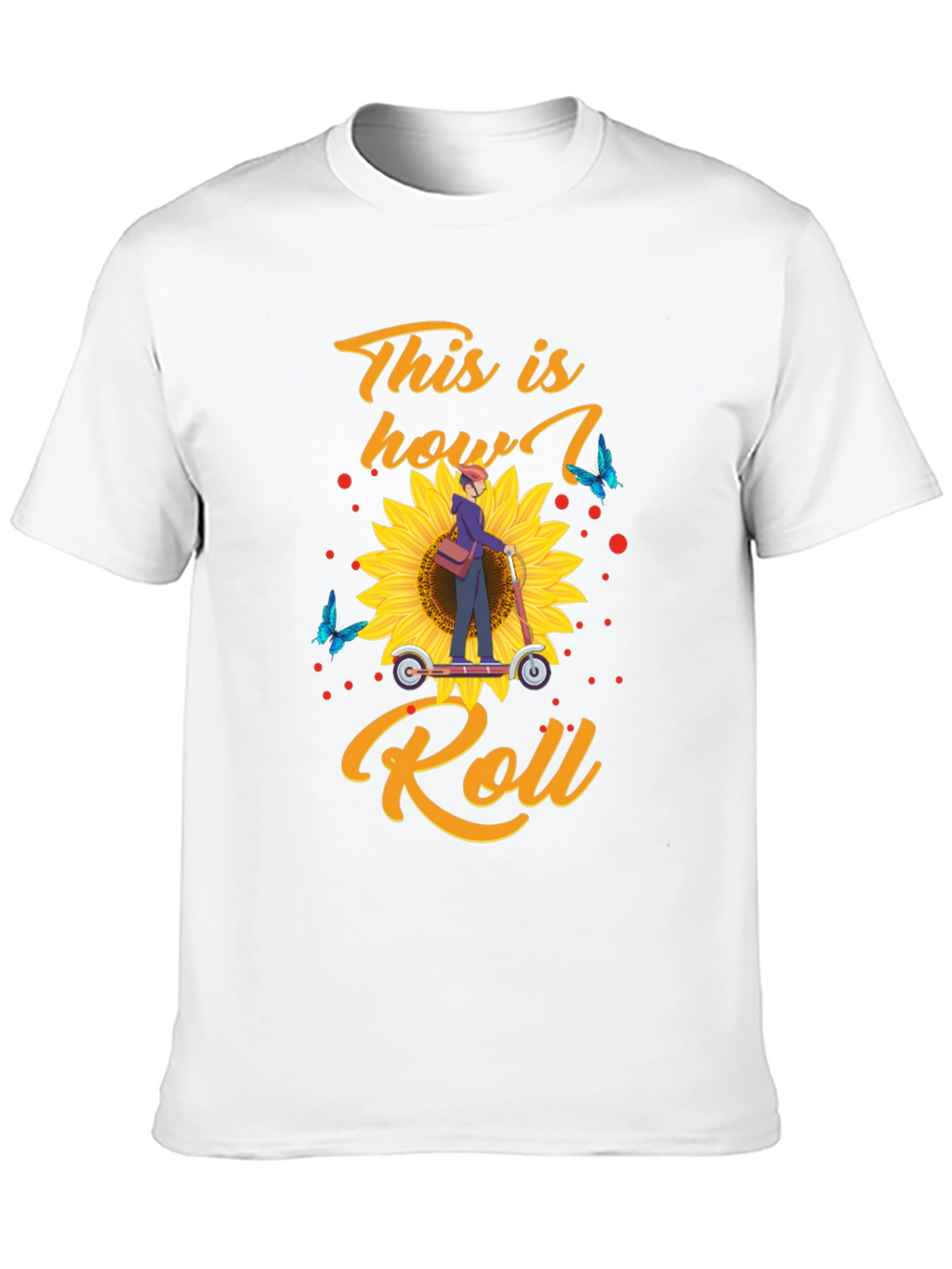 This is How I Roll T-Shirt: Sunflower Scooter Design