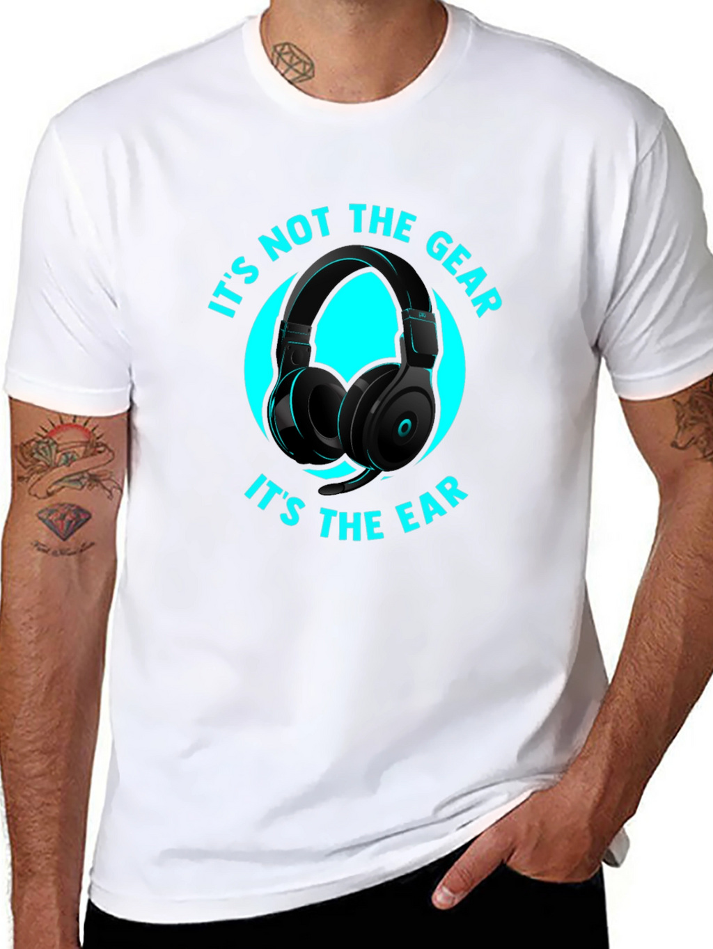 Its Not the Gear Its the Ear T-Shirt