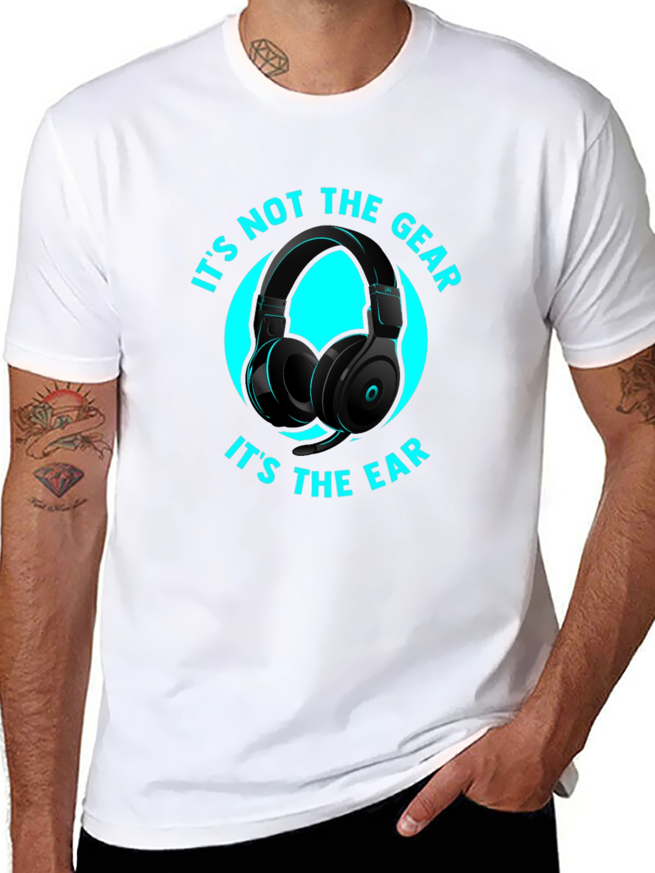 Its Not the Gear Its the Ear T-Shirt