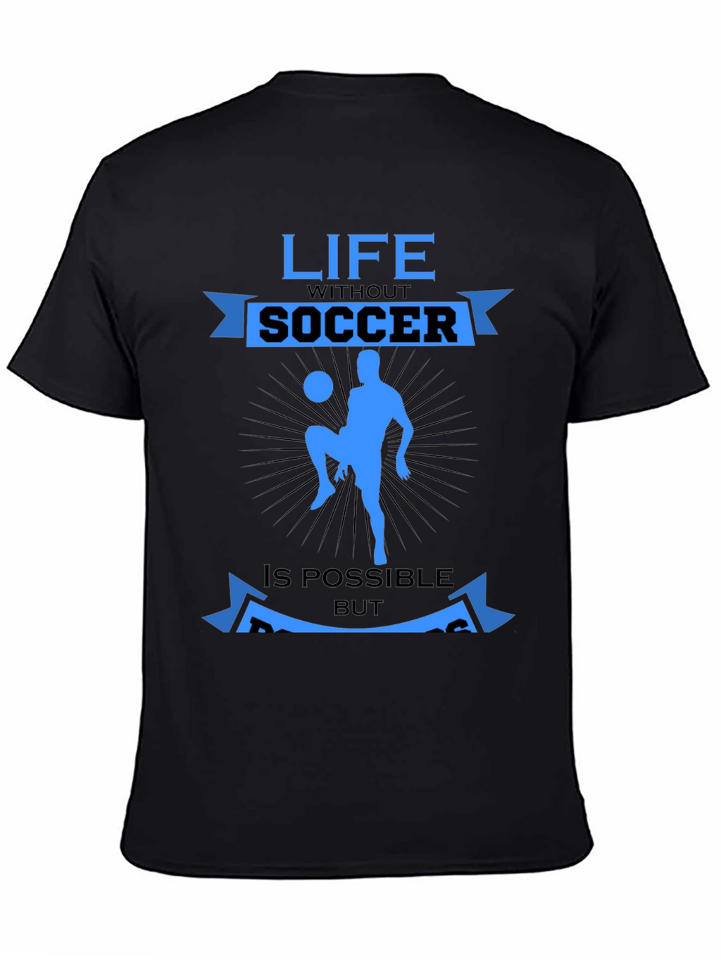 Life Without Soccer T-Shirt