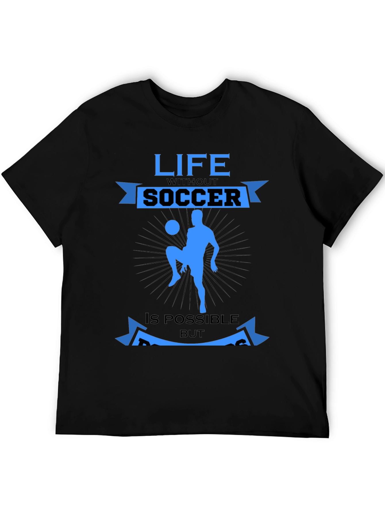 Life Without Soccer T-Shirt