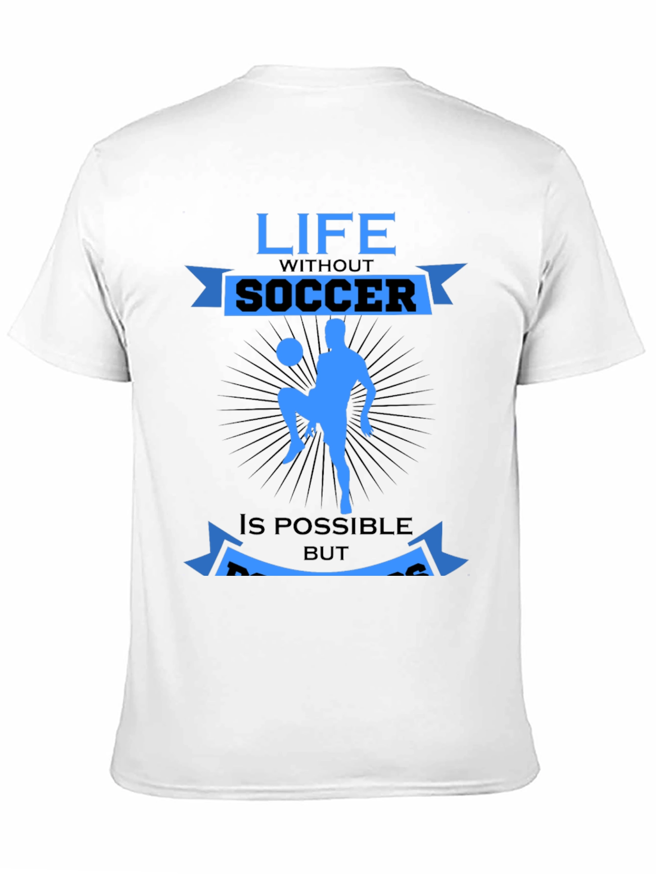 Life Without Soccer T-Shirt