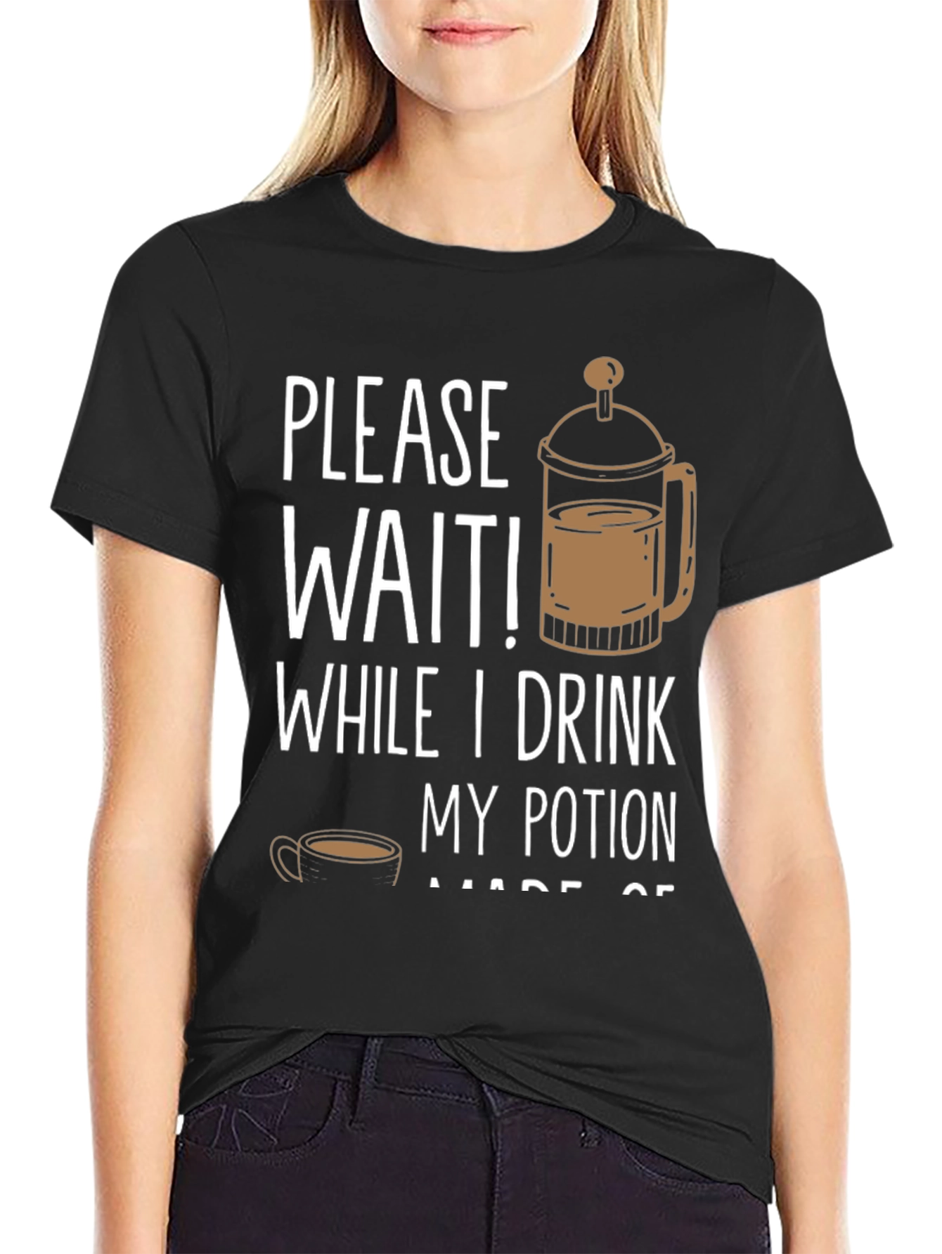 Funny Coffee Lover T-Shirt - Please Wait! I Drink My Potion