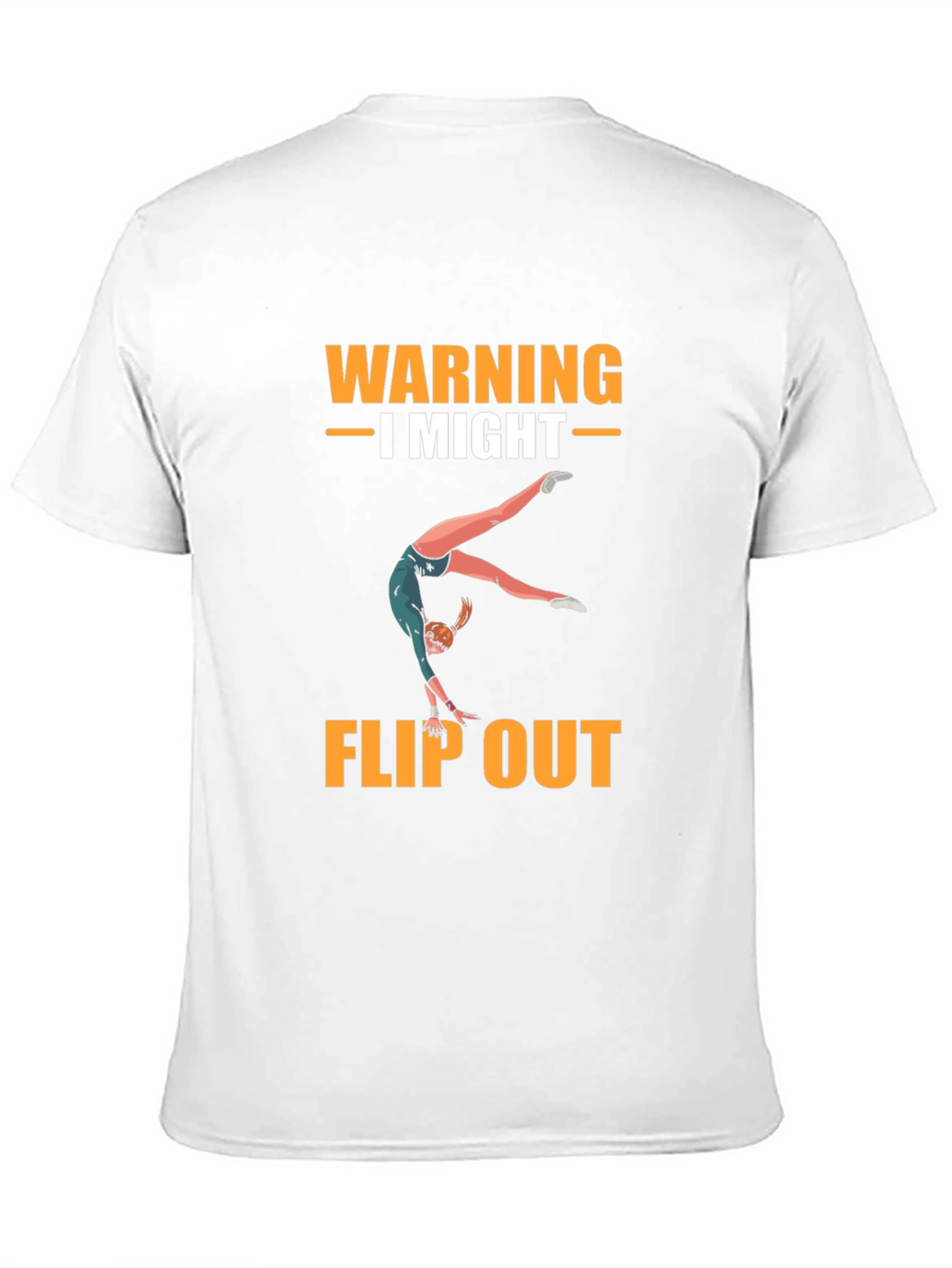 Warning I Might Flip Out T-Shirt