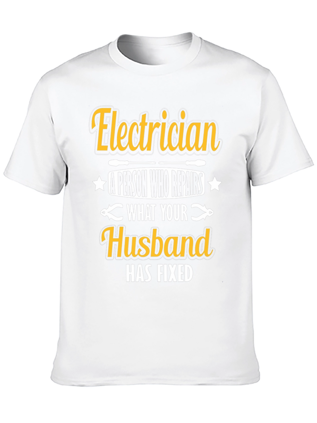 Electrician Husband Funny T-Shirt