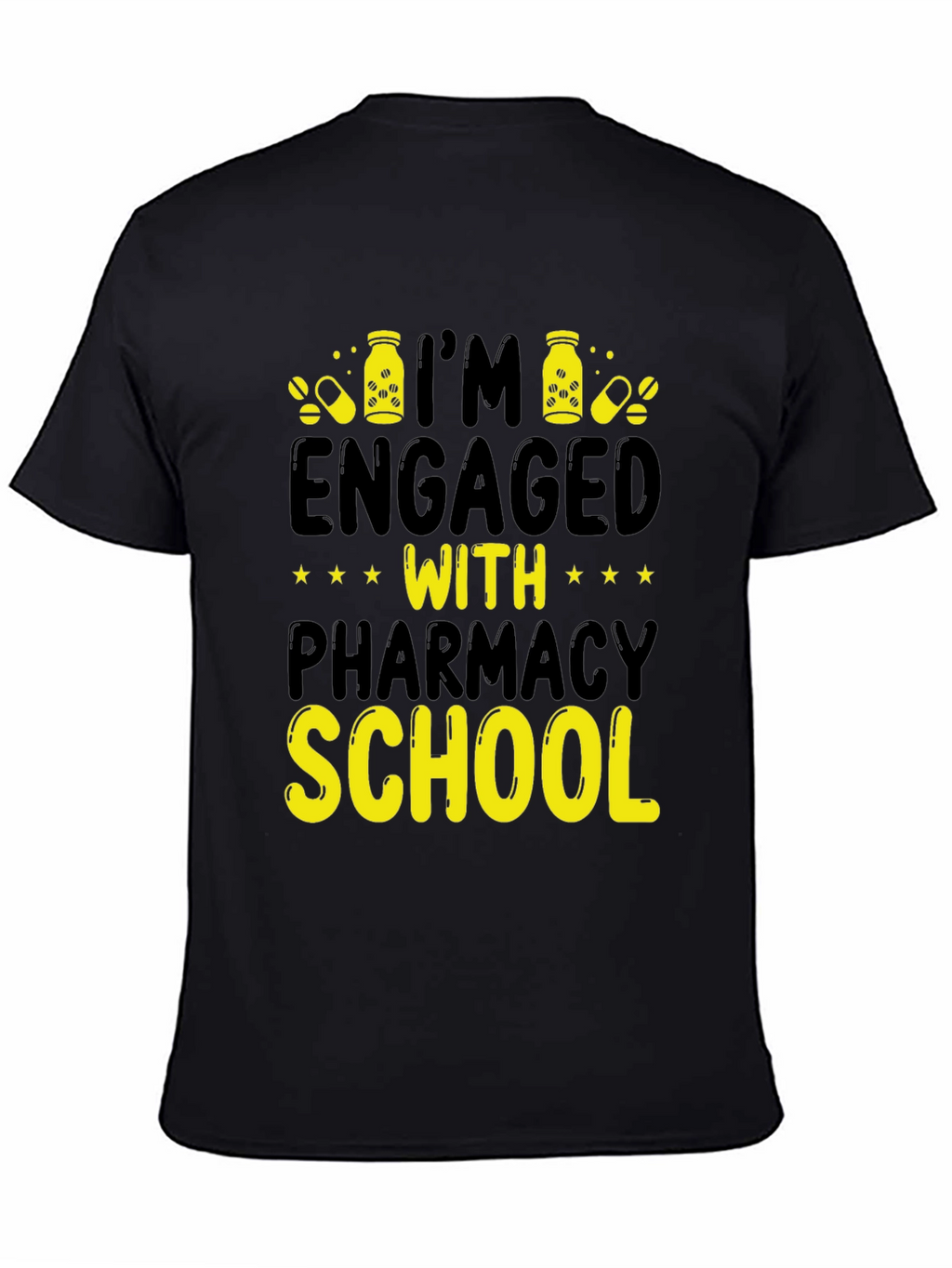 Engaged with Pharmacy School T-Shirt