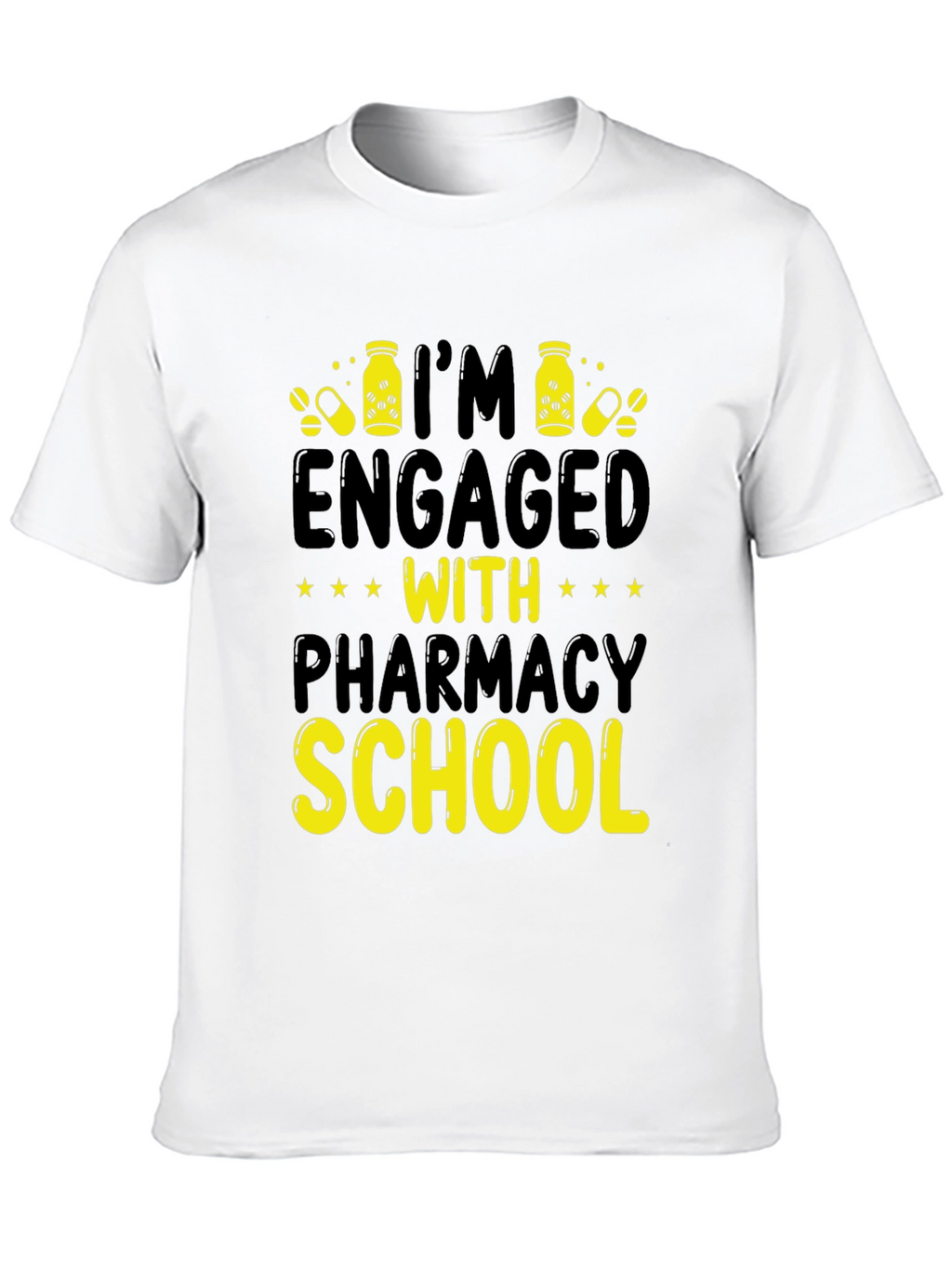 Engaged with Pharmacy School T-Shirt