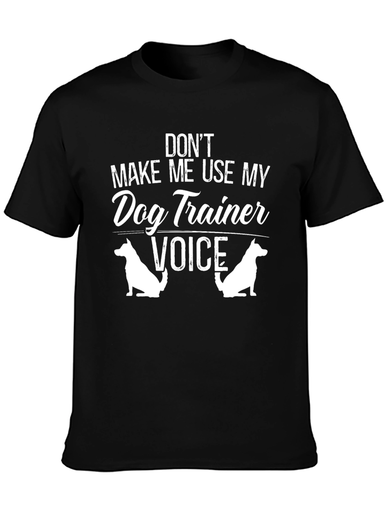 Dog Trainer Voice T-Shirt Funny Dog Lover Tee