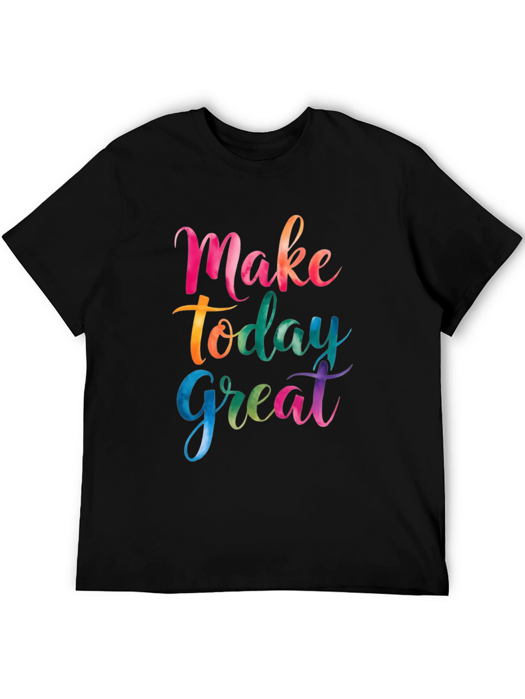 Make Today Great Black Graphic T-Shirt
