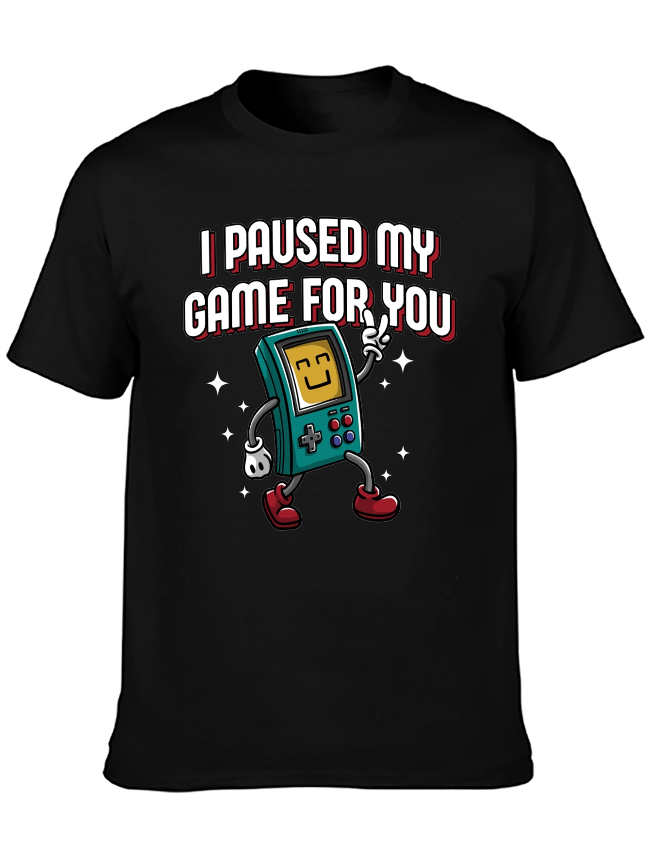 I Paused My Game For You Graphic Tee