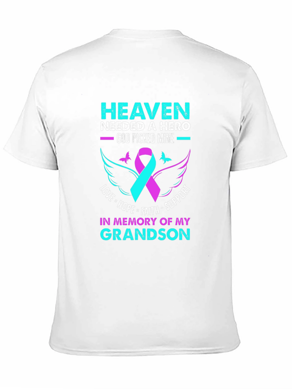 Heaven Needed A Hero Grandson Memorial T-Shirt