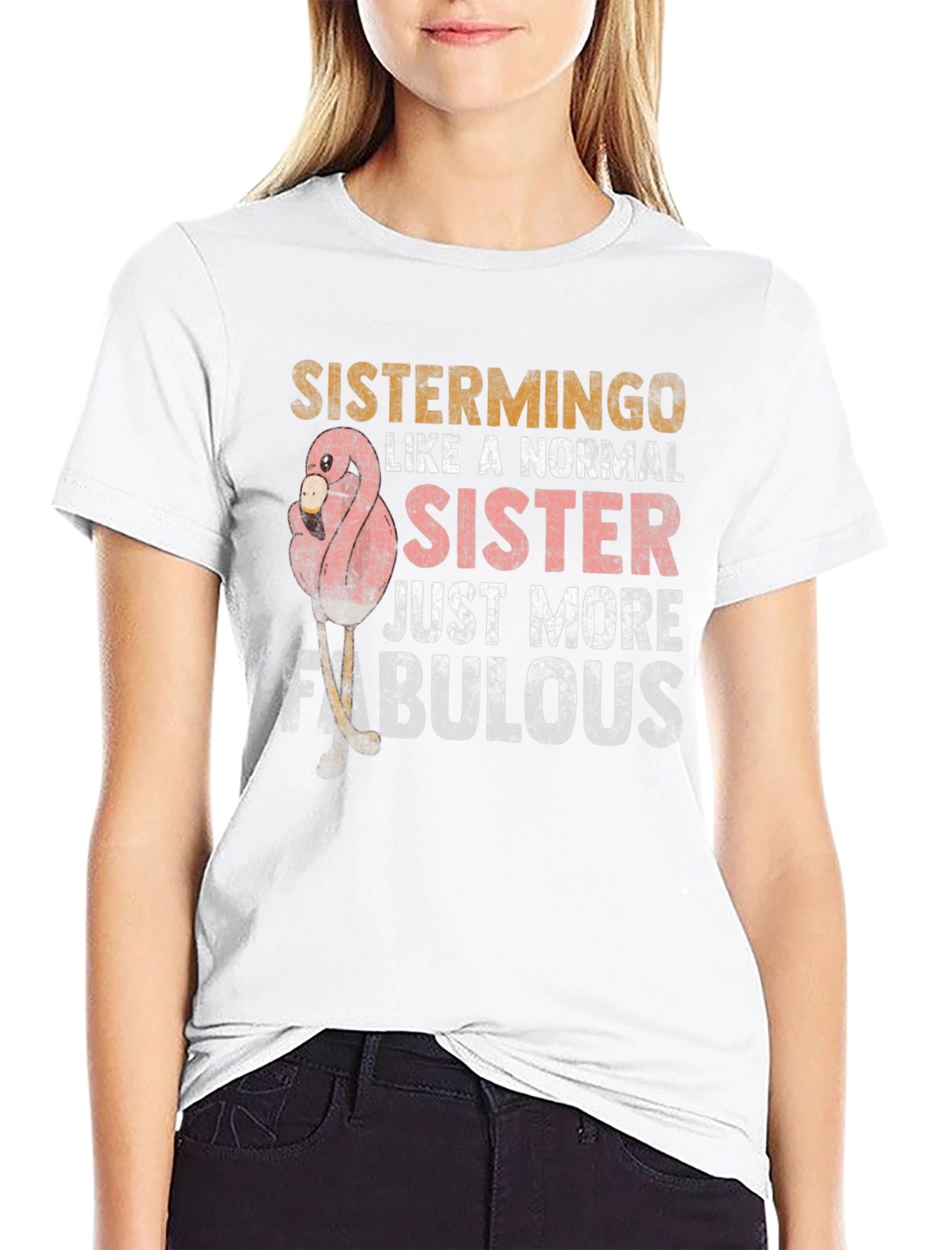 Sistermingo T-Shirt - Fabulous Sister Gift
