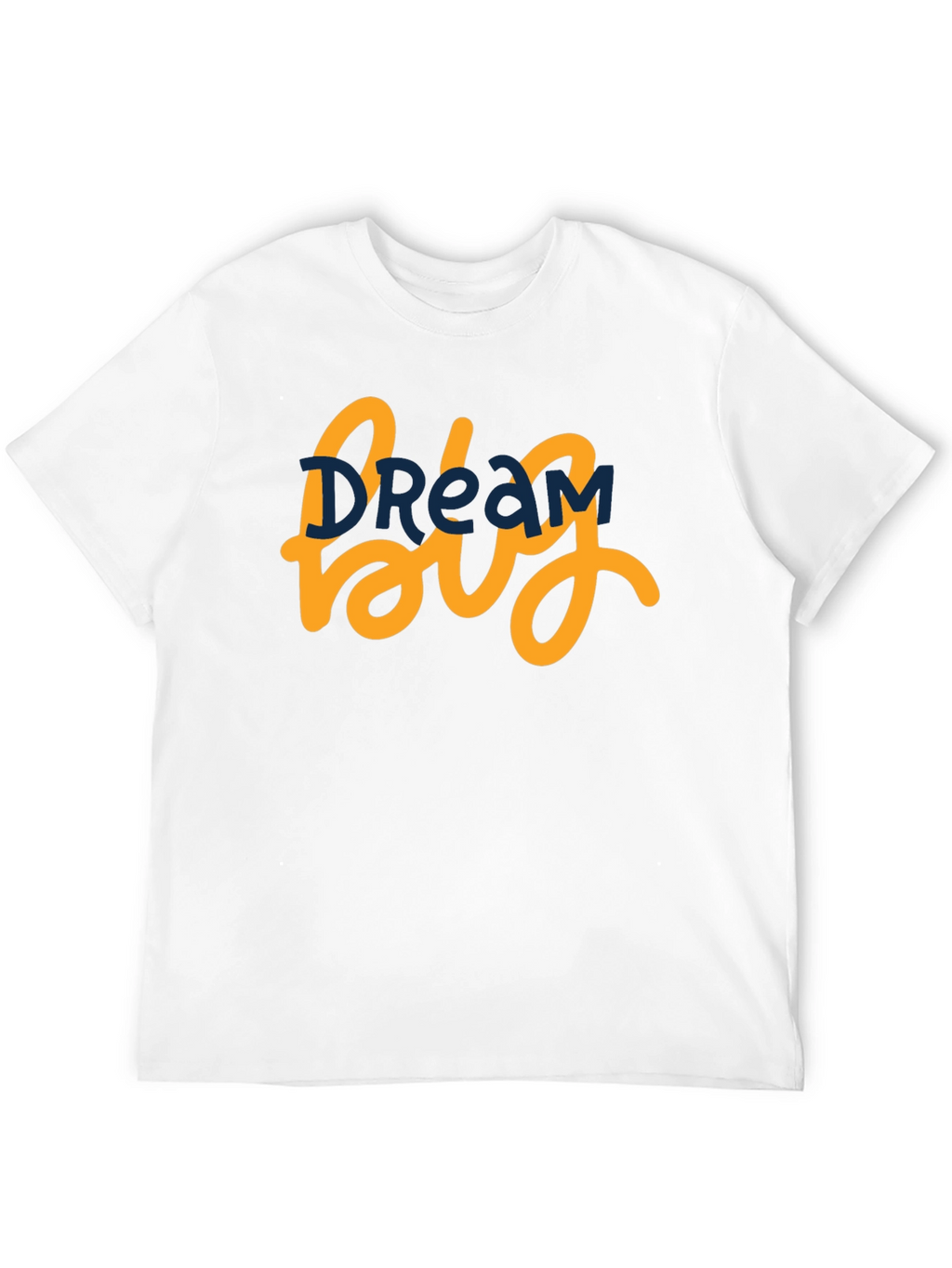 Dream Big Graphic Tee - Motivational T-Shirt