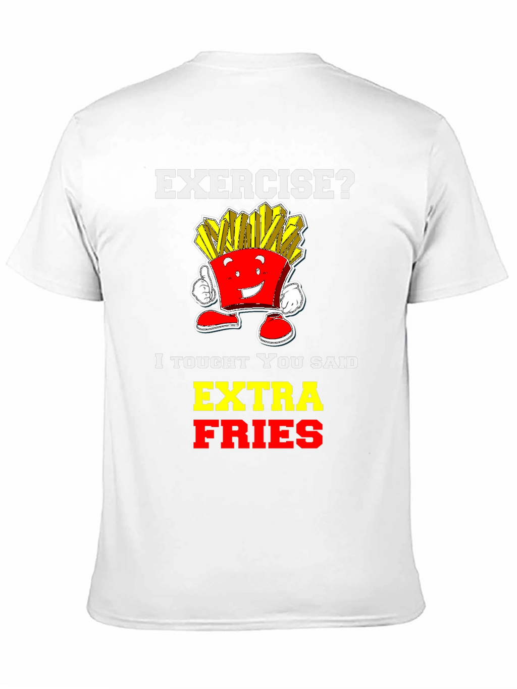 Funny Extra Fries Graphic T-Shirt
