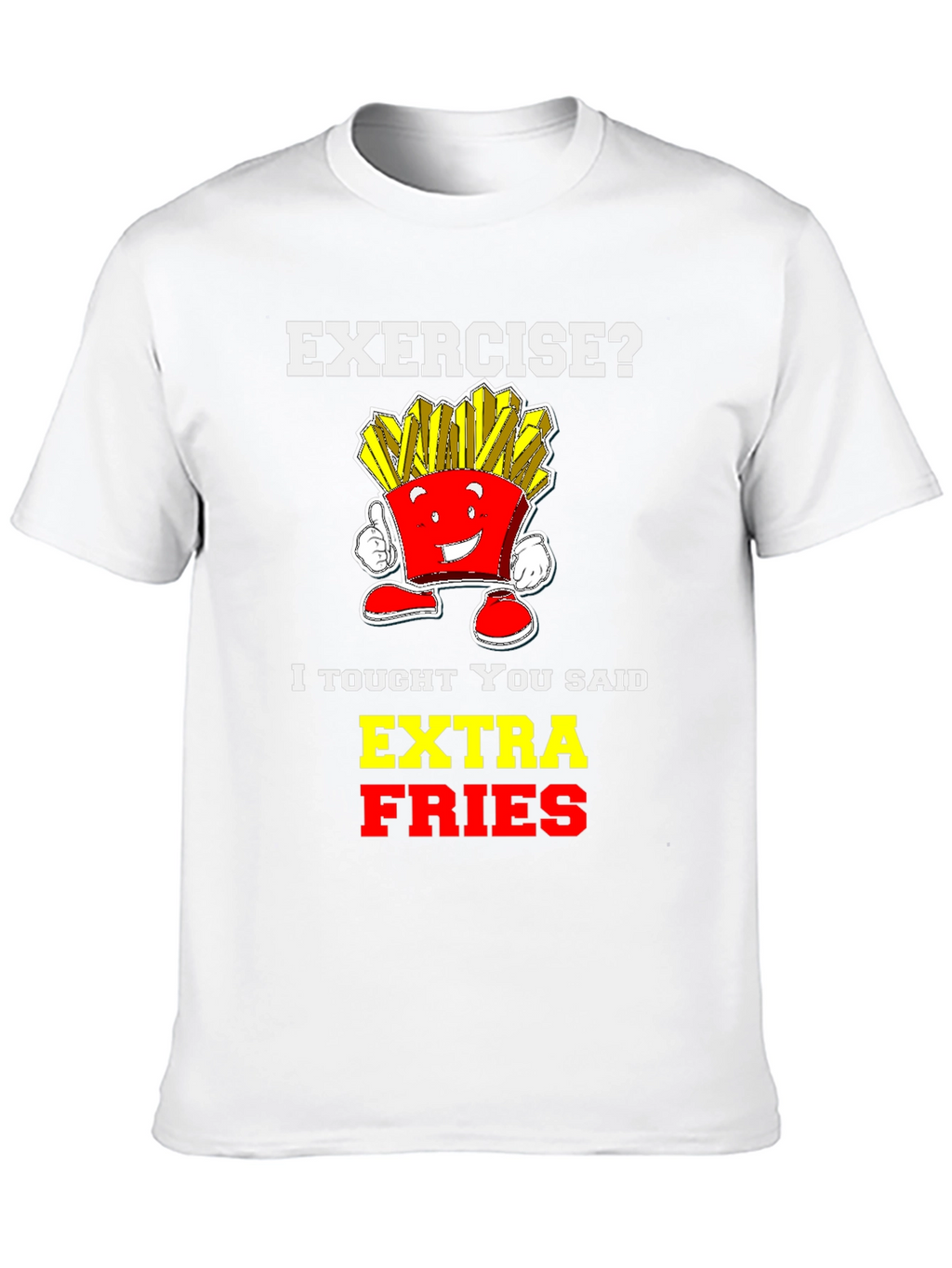 Funny Extra Fries Graphic T-Shirt