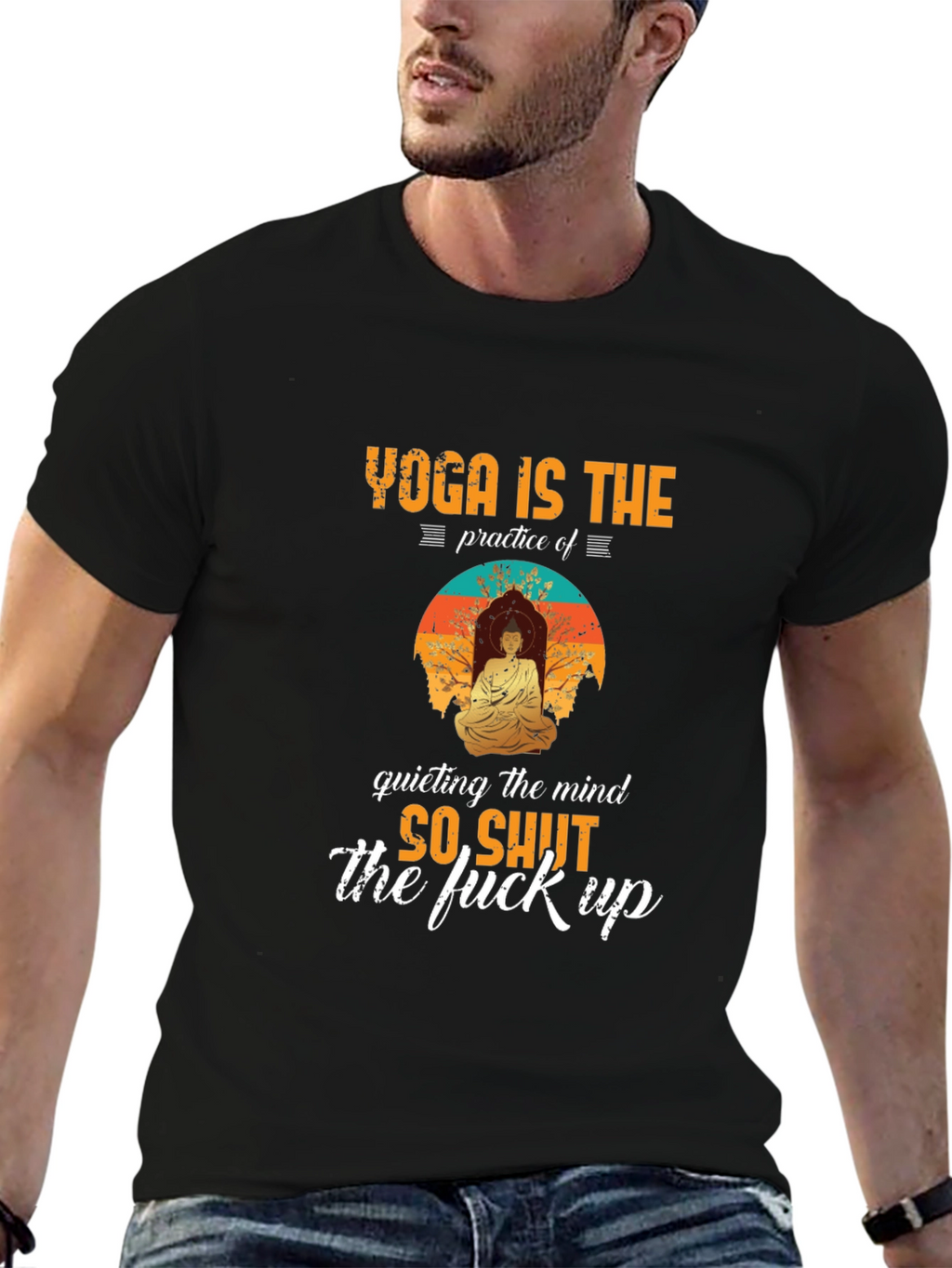 Yoga Shut Up T-Shirt - Funny Meditation Tee