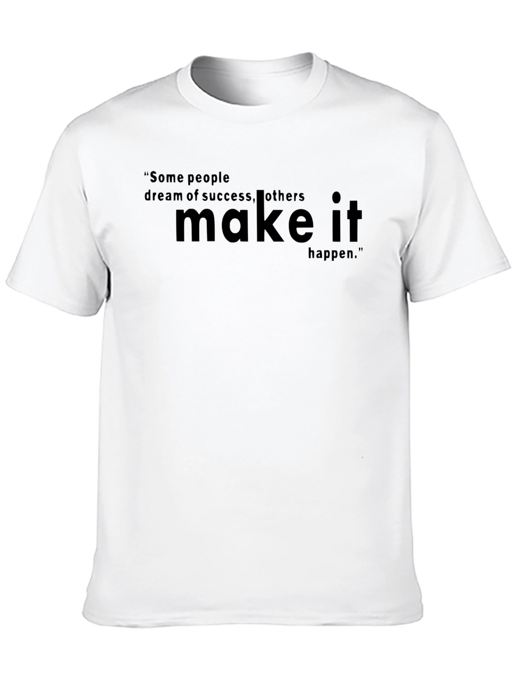Motivational Quote Graphic Tee - Black