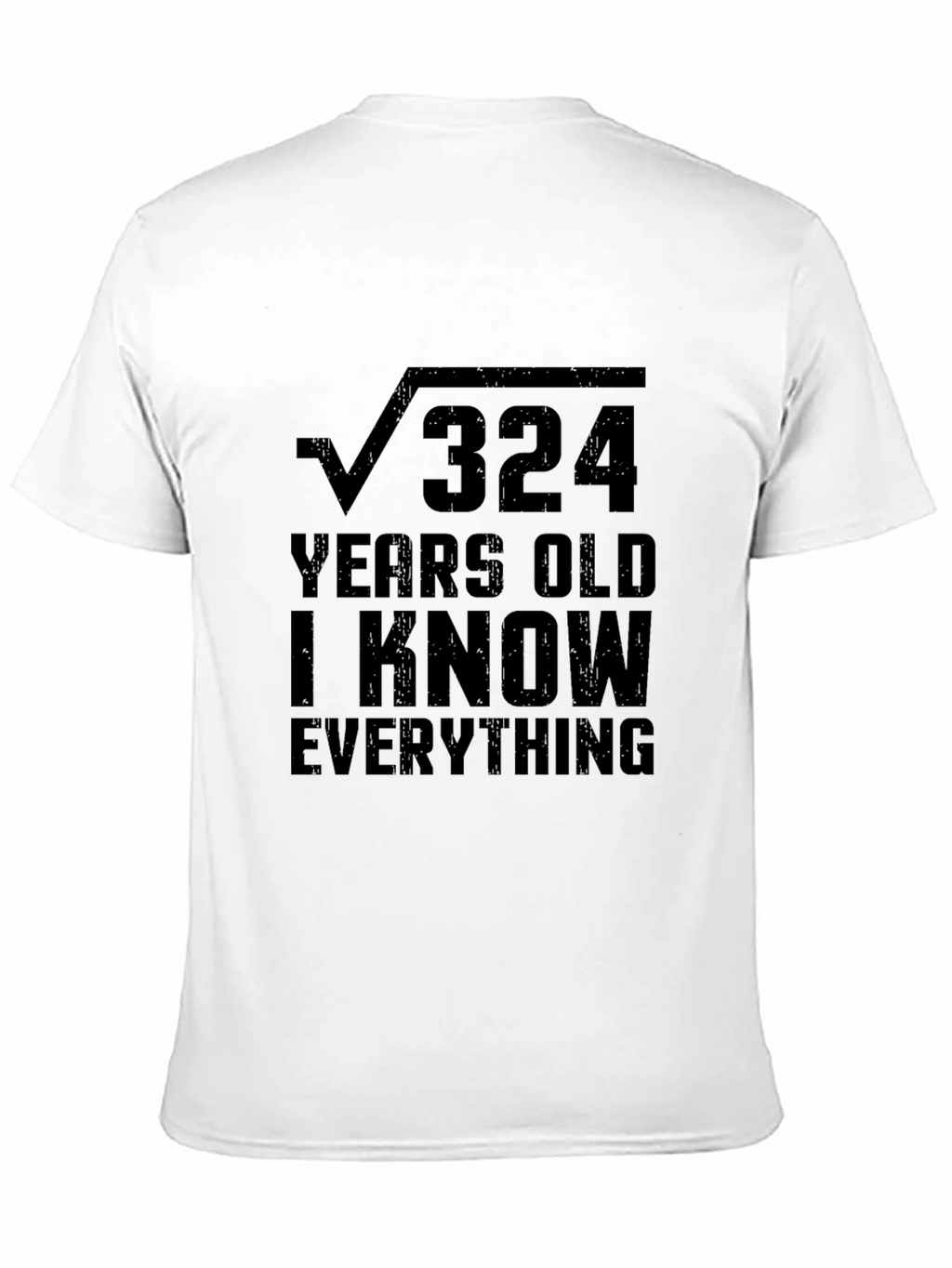 Funny Math Square Root 324 Years Old T-Shirt