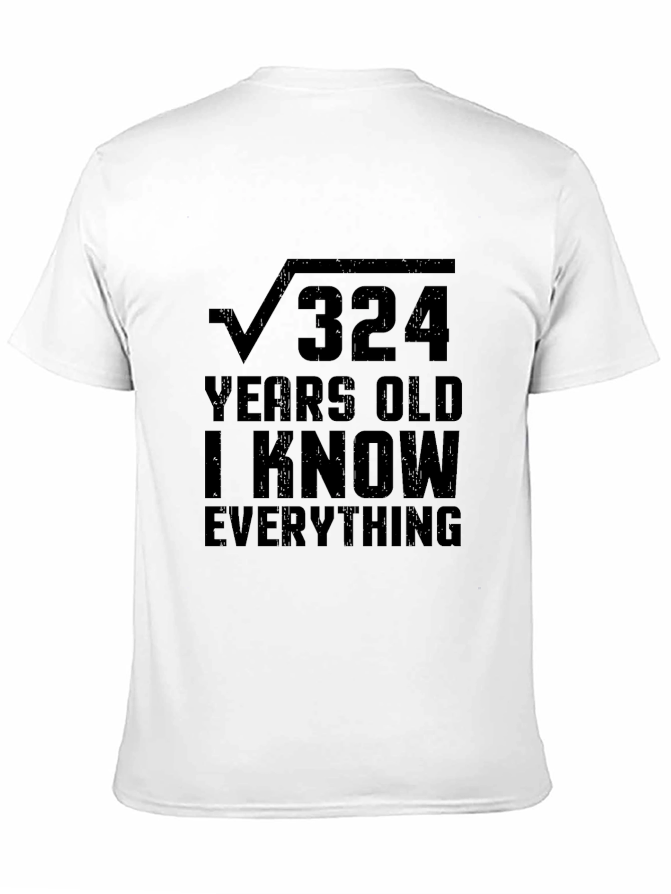 Funny Math Square Root 324 Years Old T-Shirt