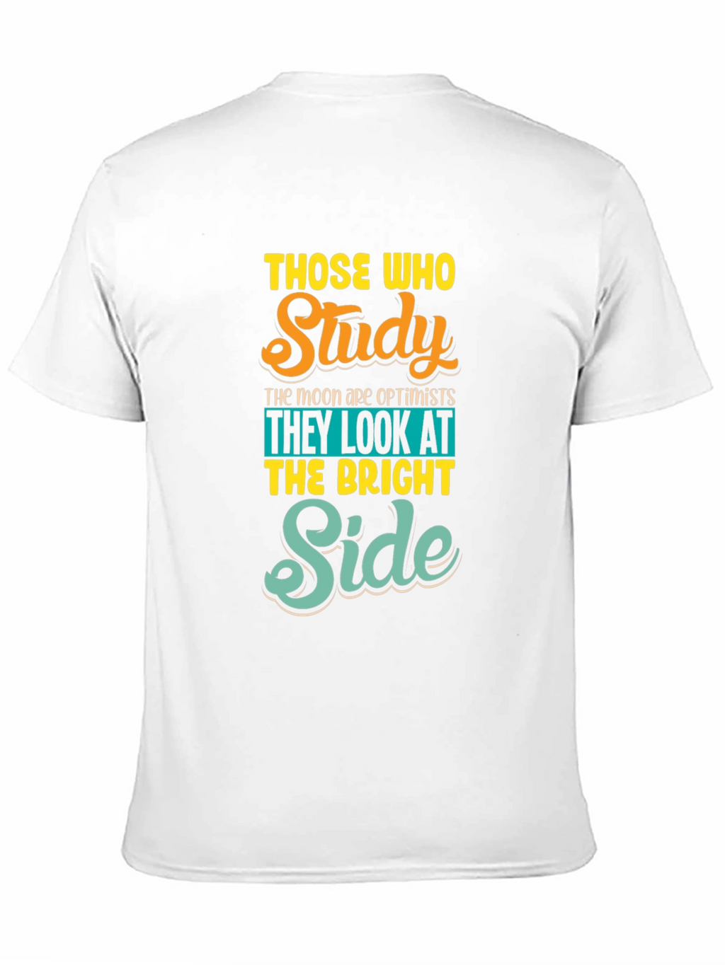 Optimistic Study T-Shirt - Bright Side