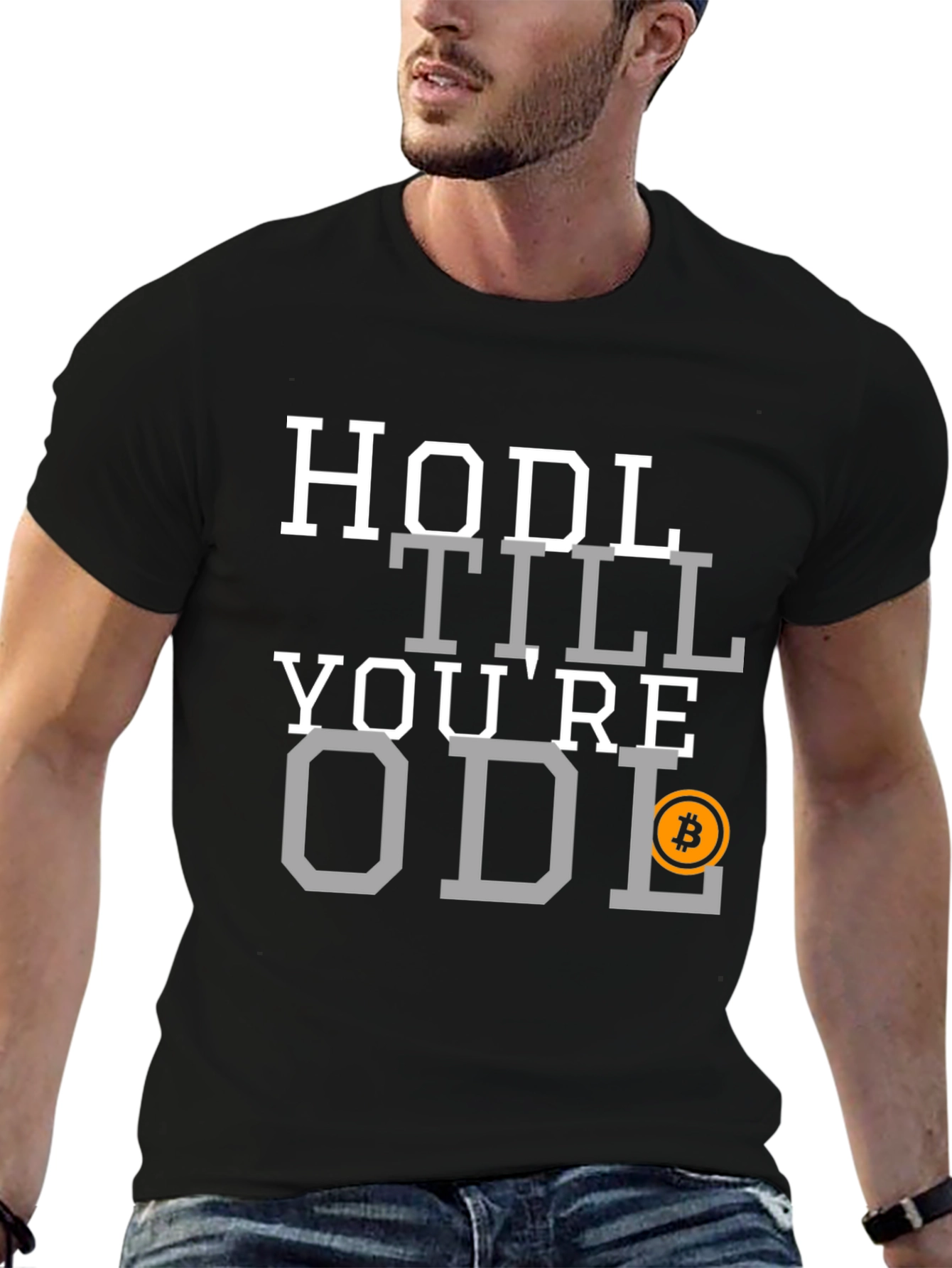 HODL Till Youre ODL Bitcoin T-Shirt